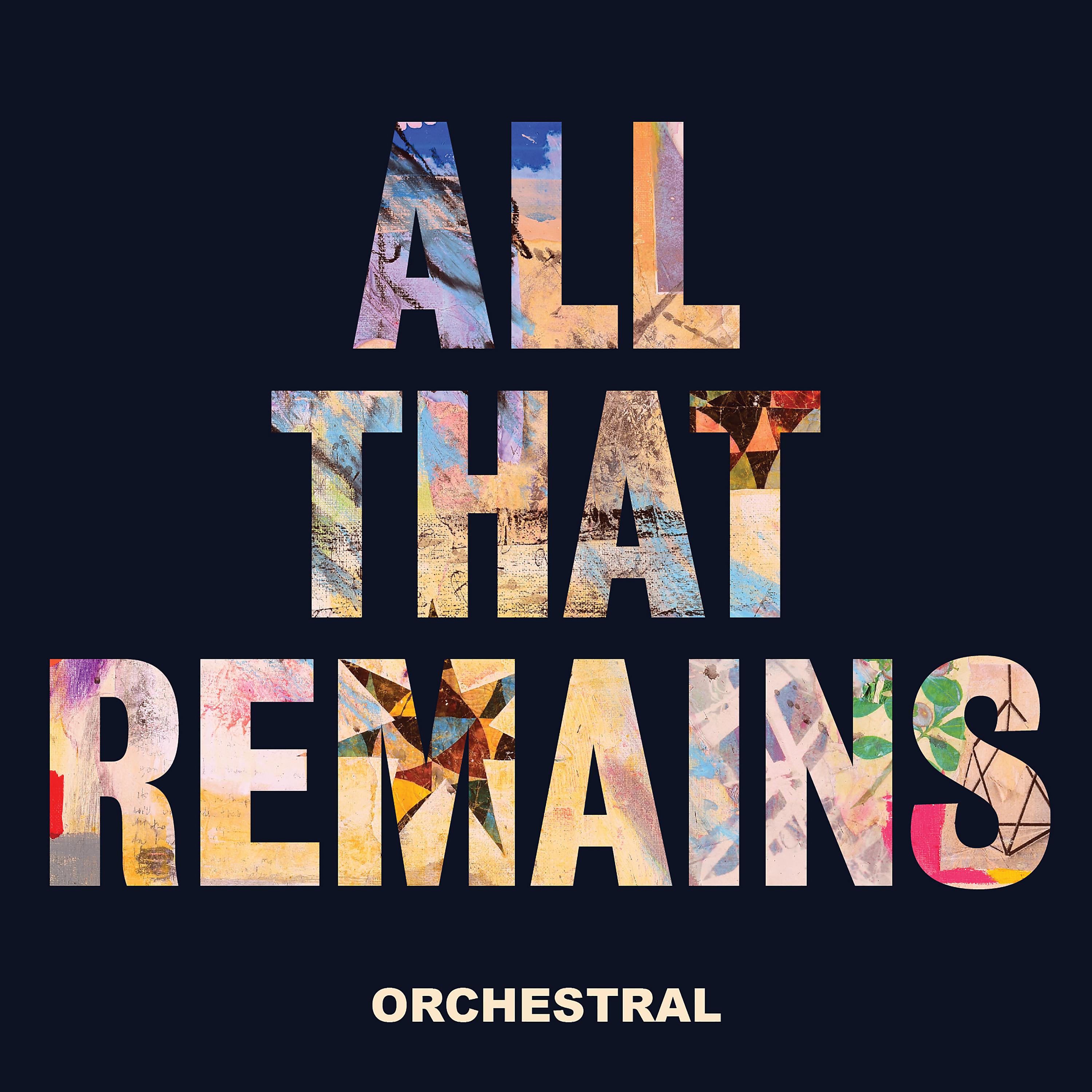 Постер альбома All That Remains (Orchestral)