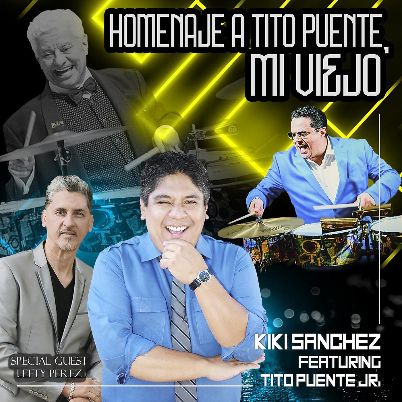 Постер альбома Homenaje a Tito Puente, Mi Viejo