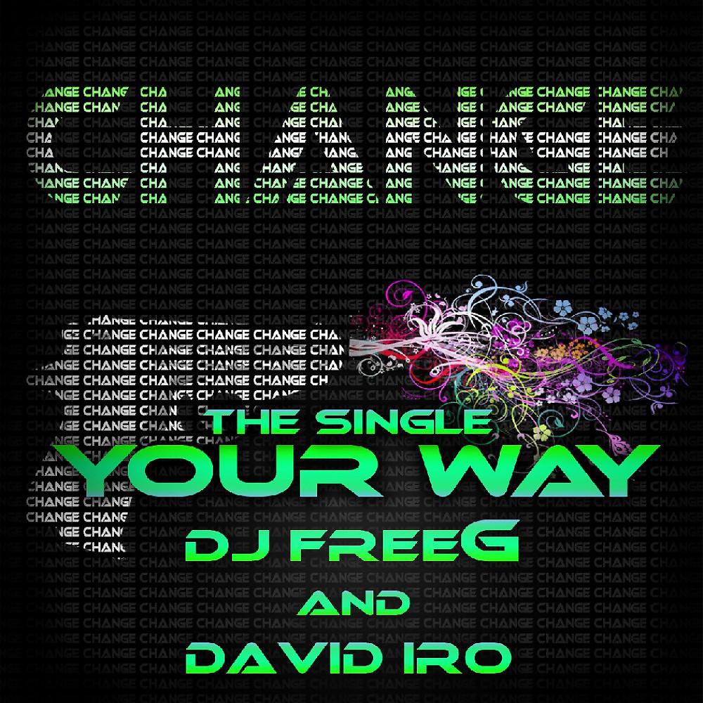 Постер альбома Your Way (With David Iro Feat. Conny)