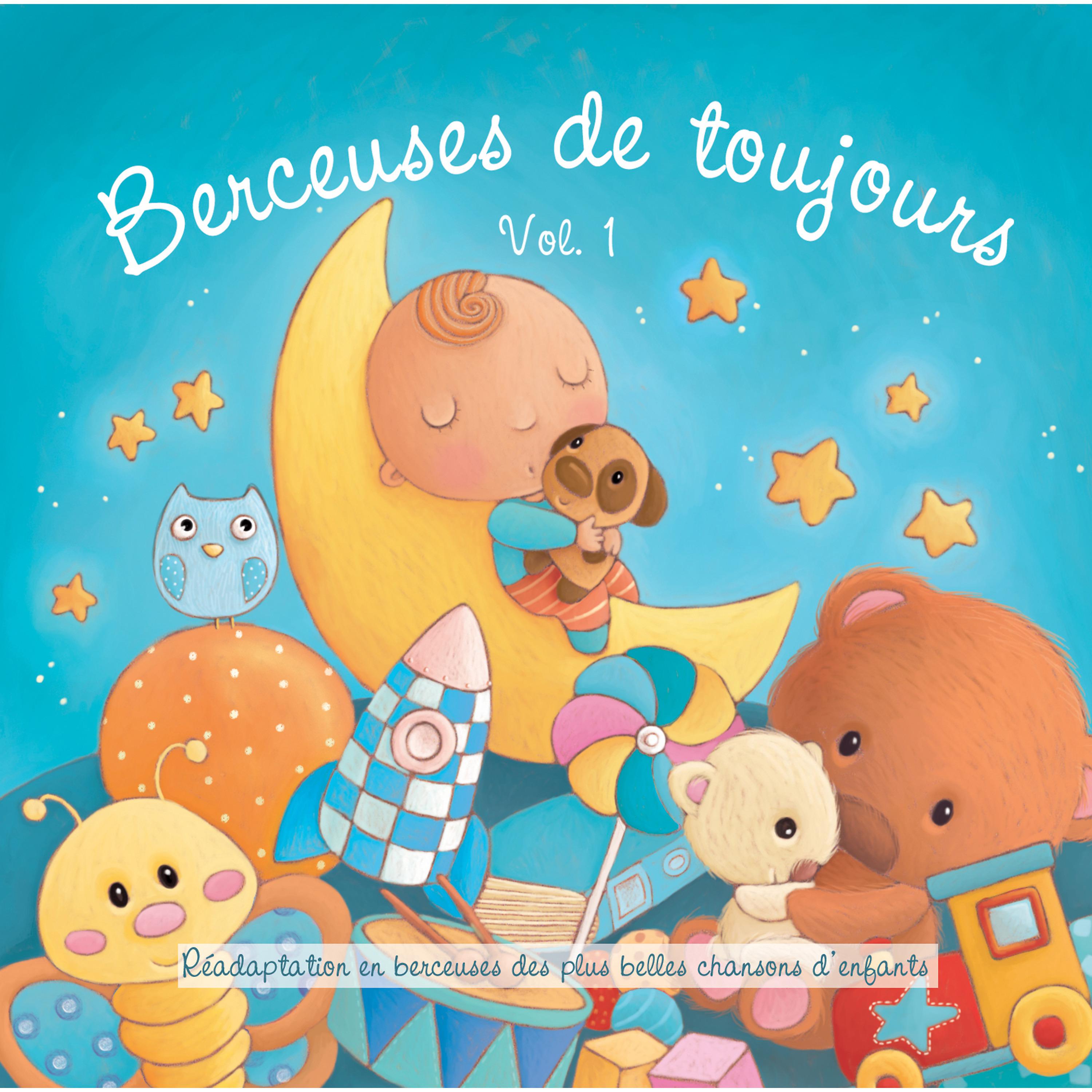 Постер альбома Berceuses de toujours, Vol. 1