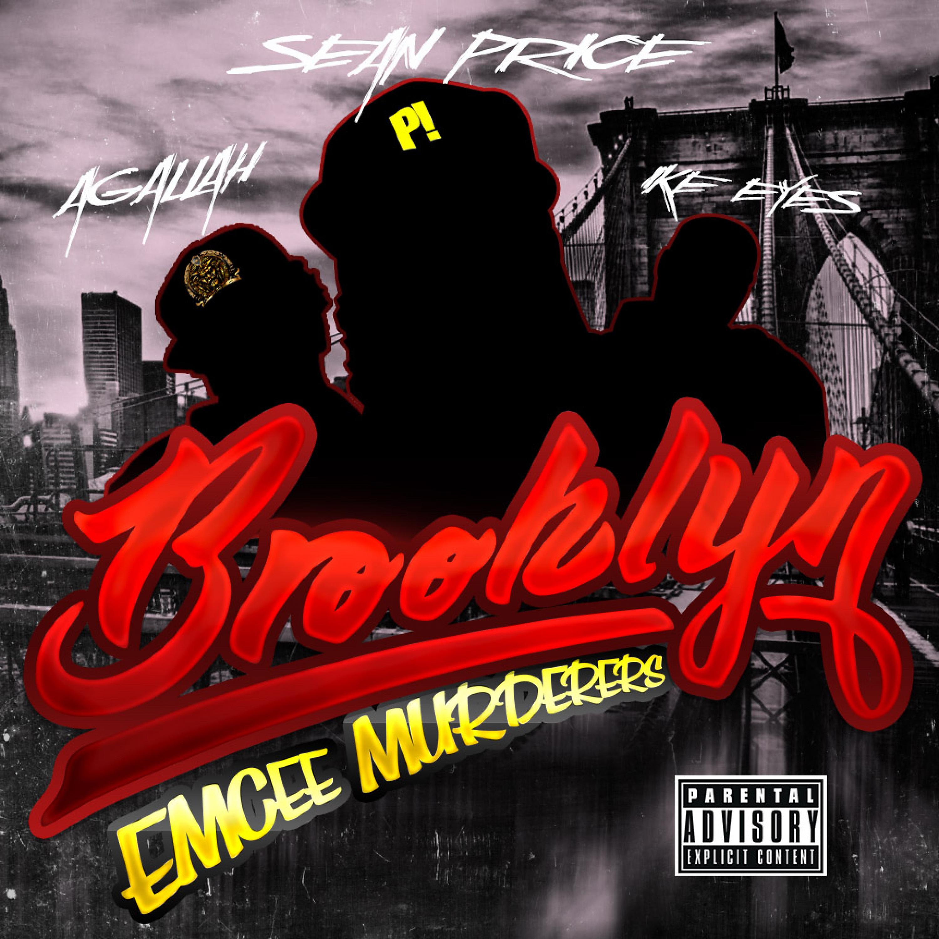 Постер альбома Brooklyn Emcee Murderes (feat. Sean Price & Ike Eyes) - Single