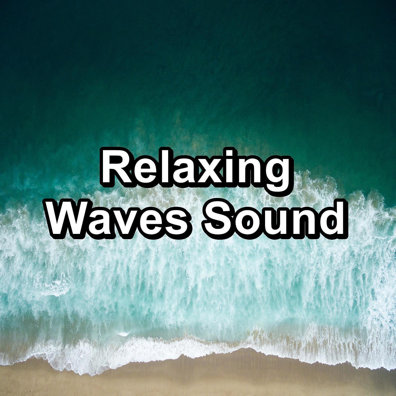 Постер альбома Relaxing Waves Sound