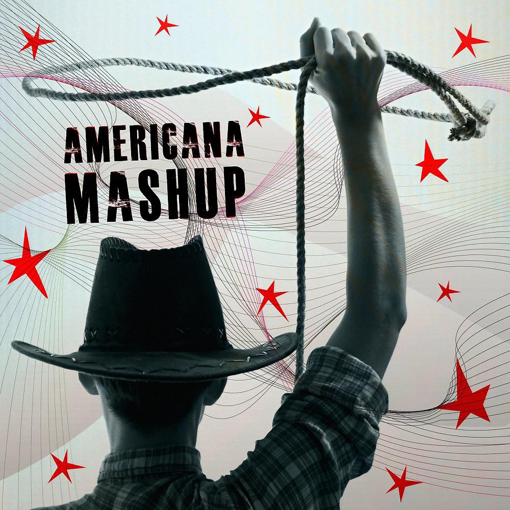 Постер альбома Americana Mashup
