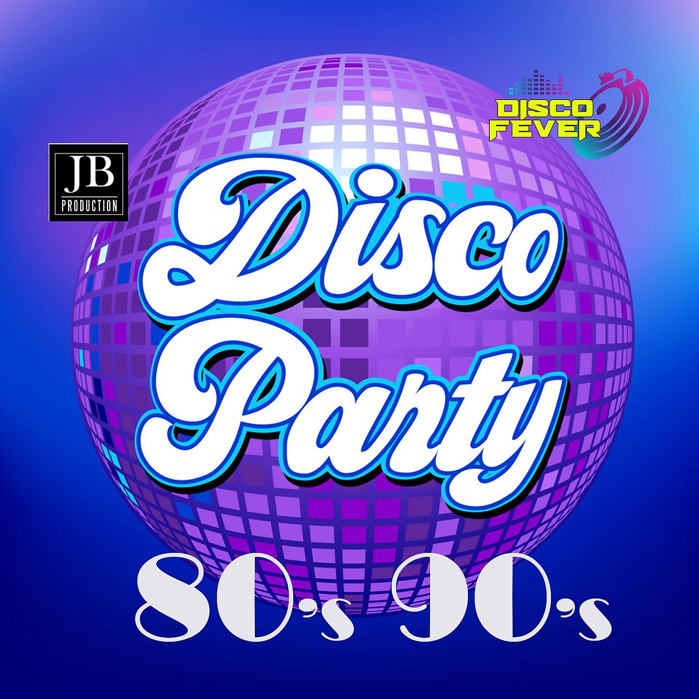 Постер альбома Disco Party 80's 90's