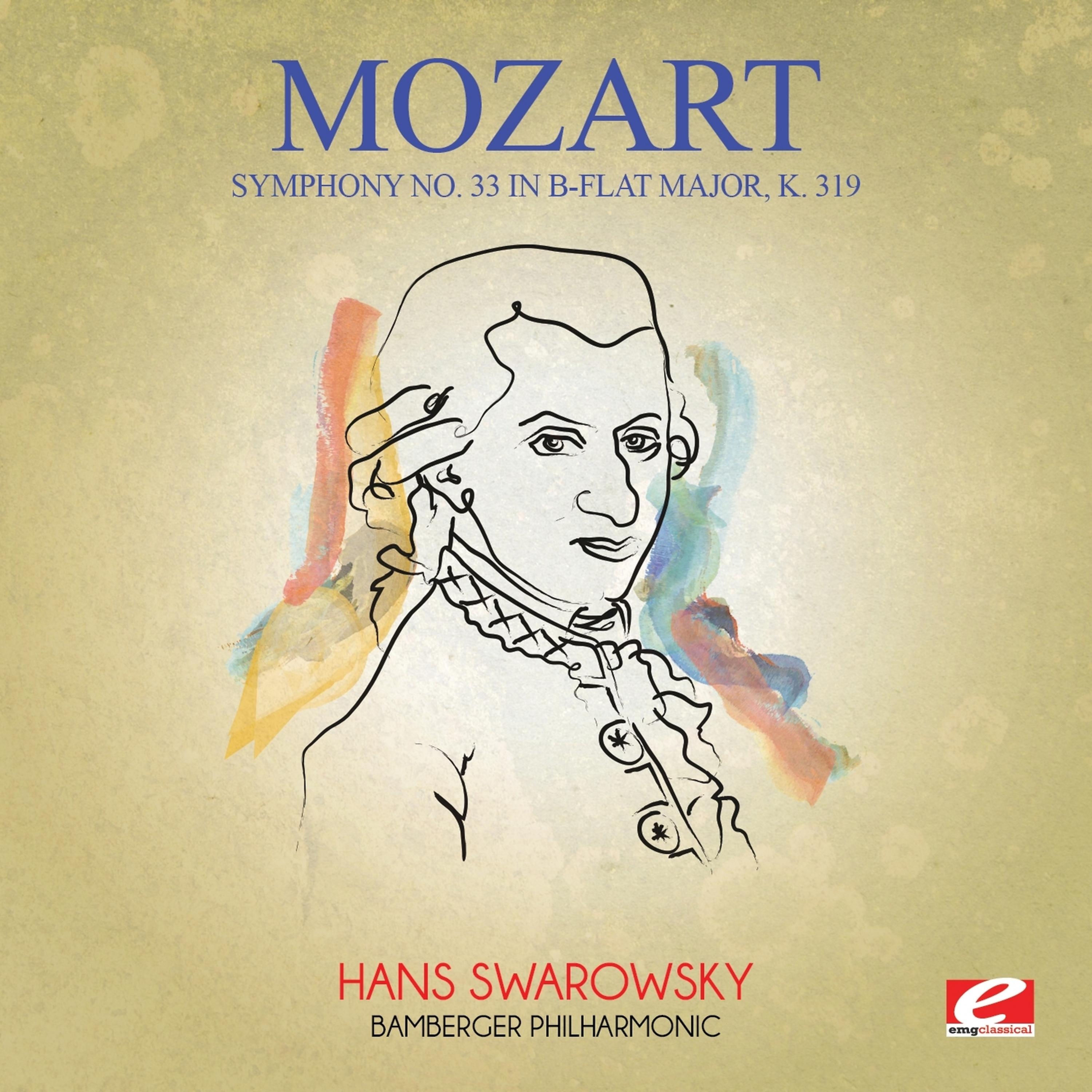 Постер альбома Mozart: Symphony No. 33 in B-Flat Major, K. 319 (Digitally Remastered)