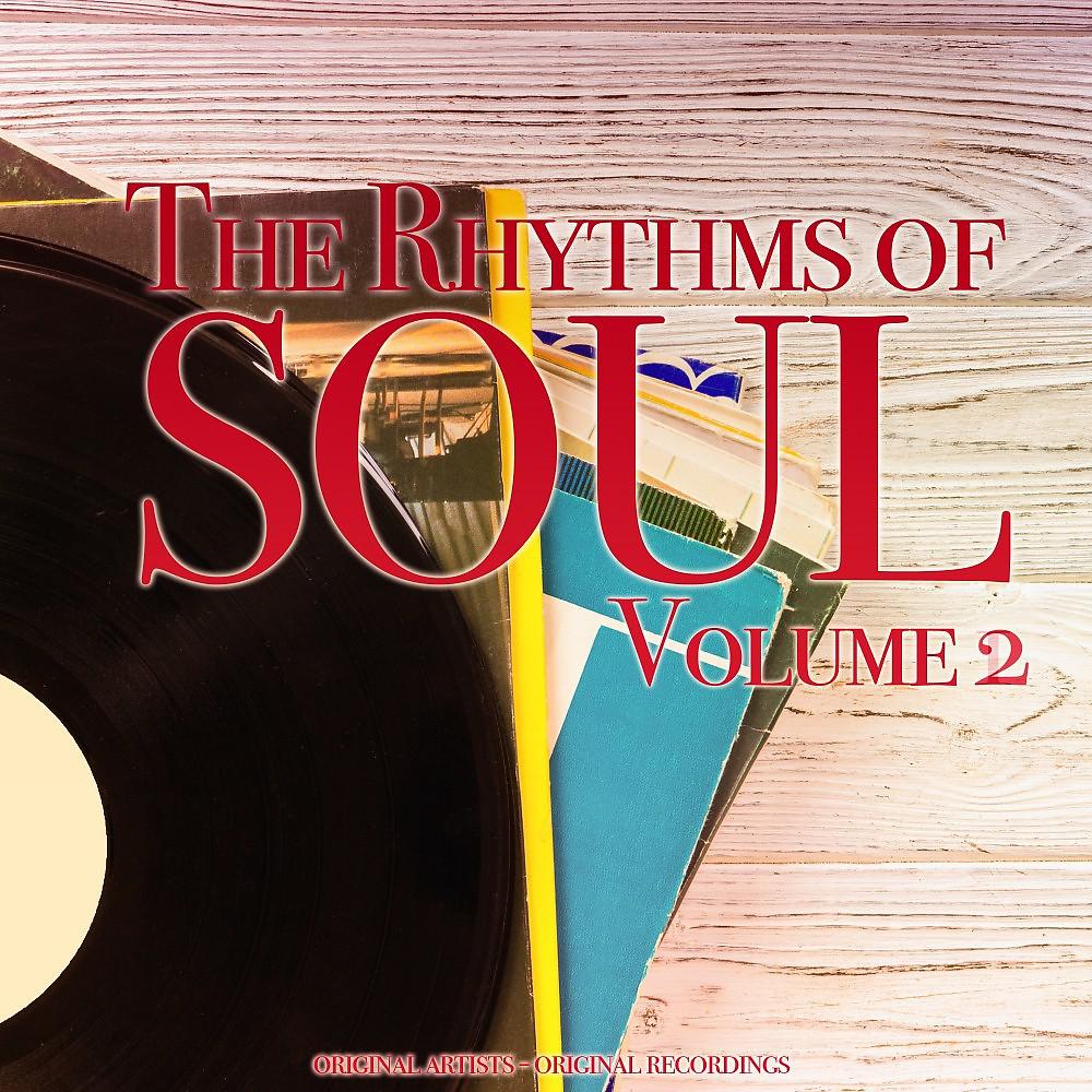 Постер альбома The Rhythms of Soul, Vol. 2 (Original Artists, Original Recordings)
