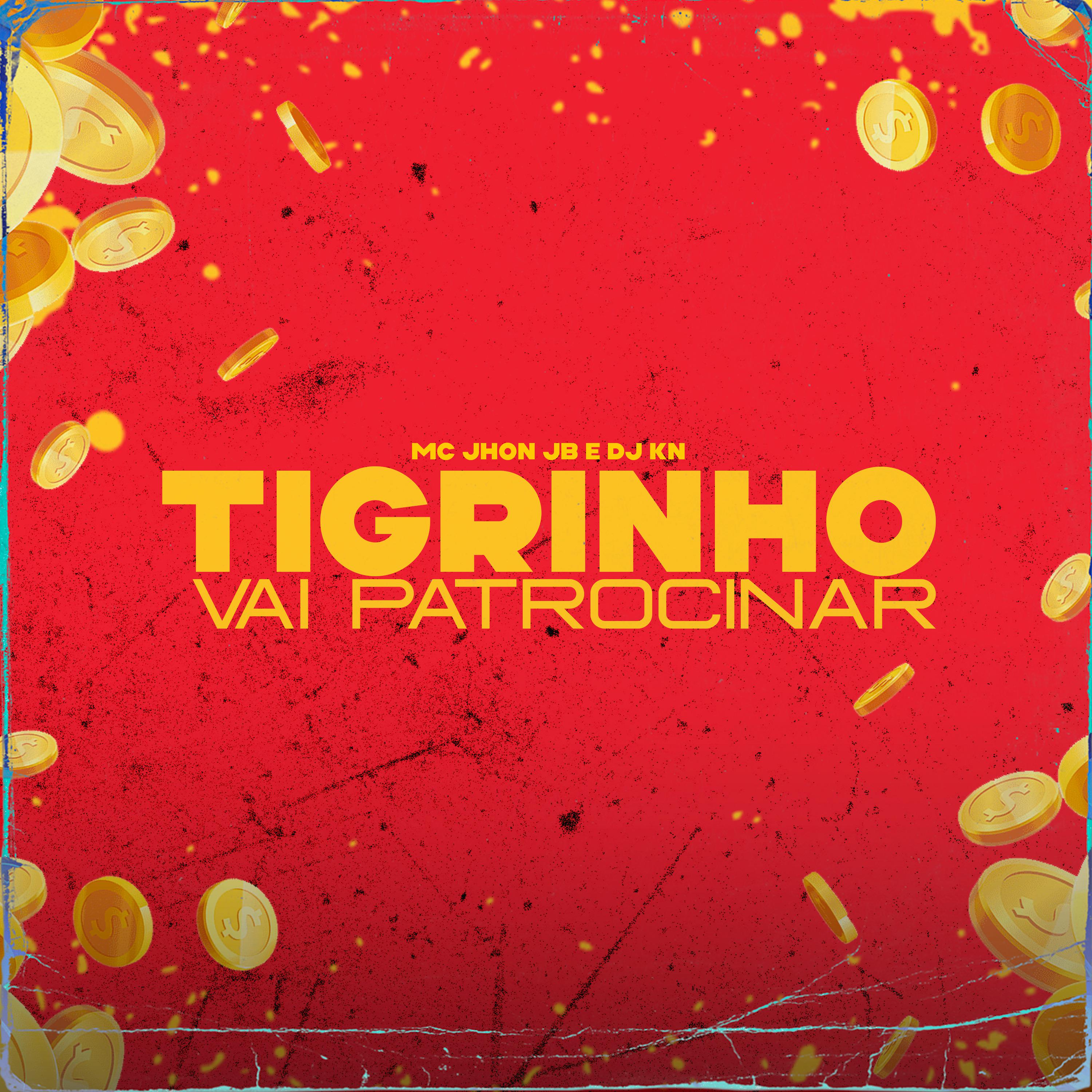 Постер альбома O Tigrinho Vai Patrocinar