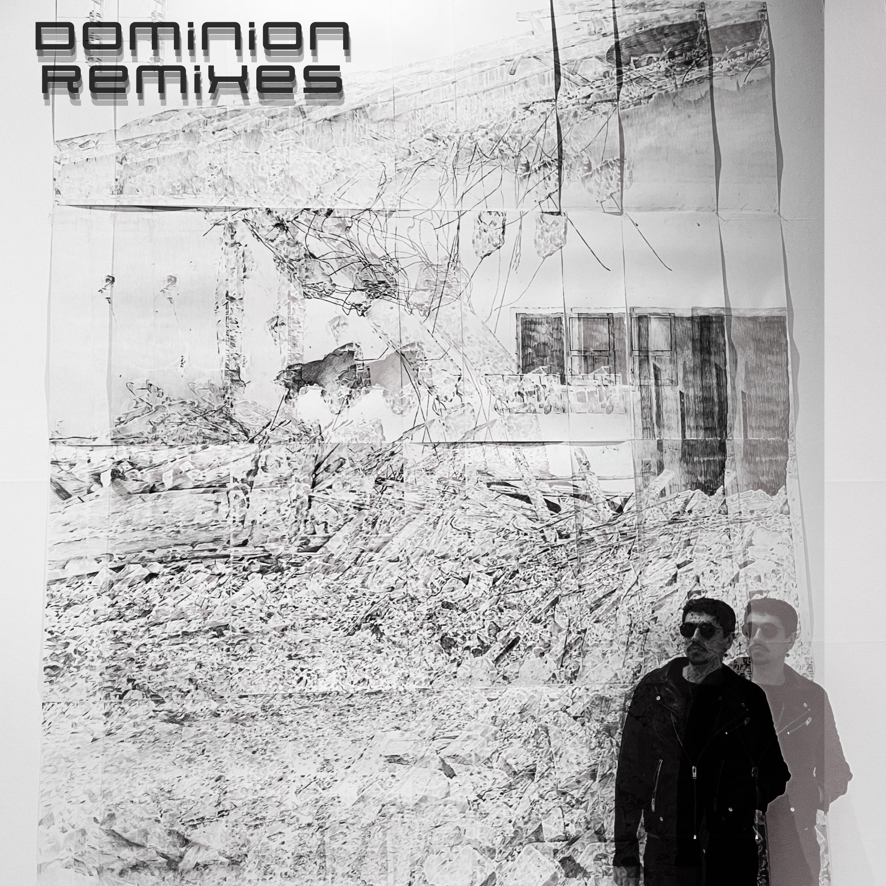 Постер альбома Dominion Remixes
