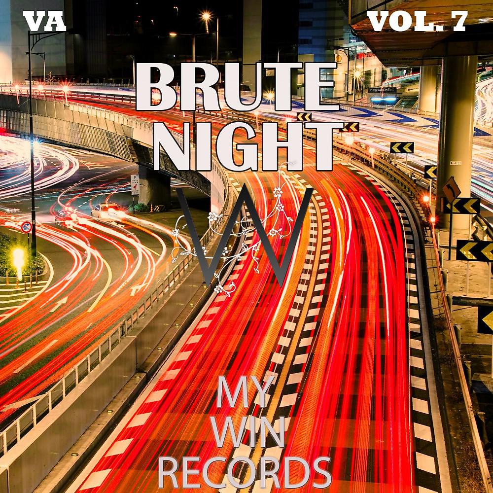 Постер альбома Brute Night, Vol. 7