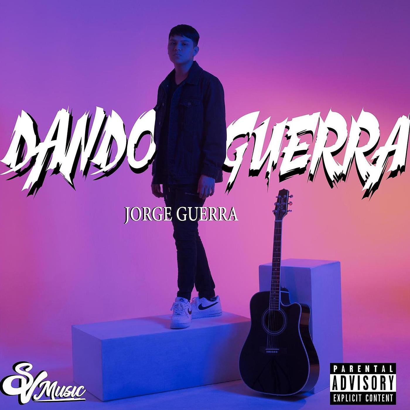 Постер альбома Dando Guerra(El Jc)