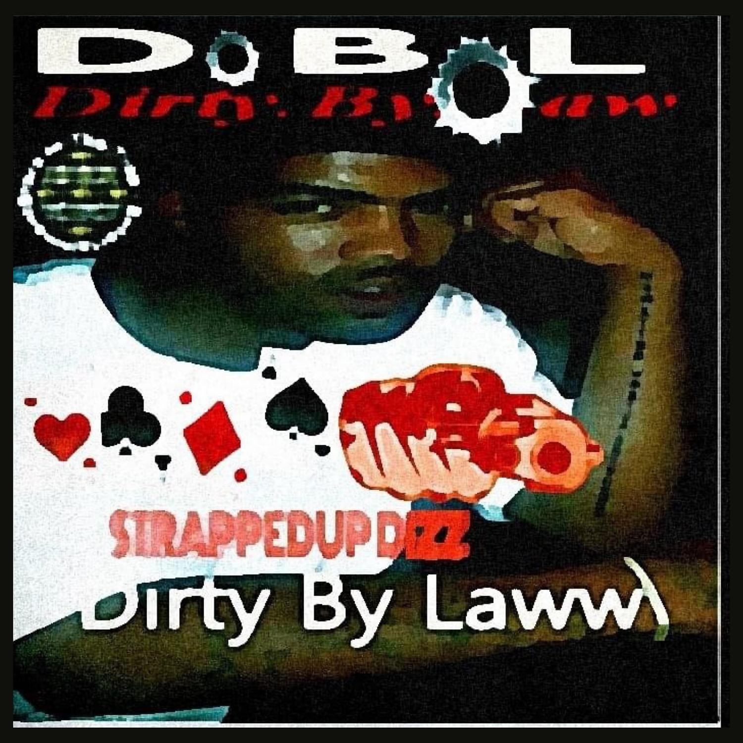 Постер альбома D.B.L-(DIRTYBYLAW)