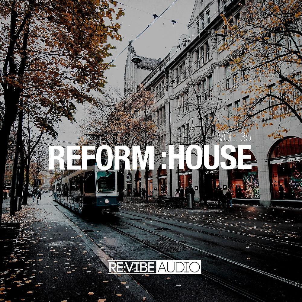 Постер альбома Reform:House, Vol. 35