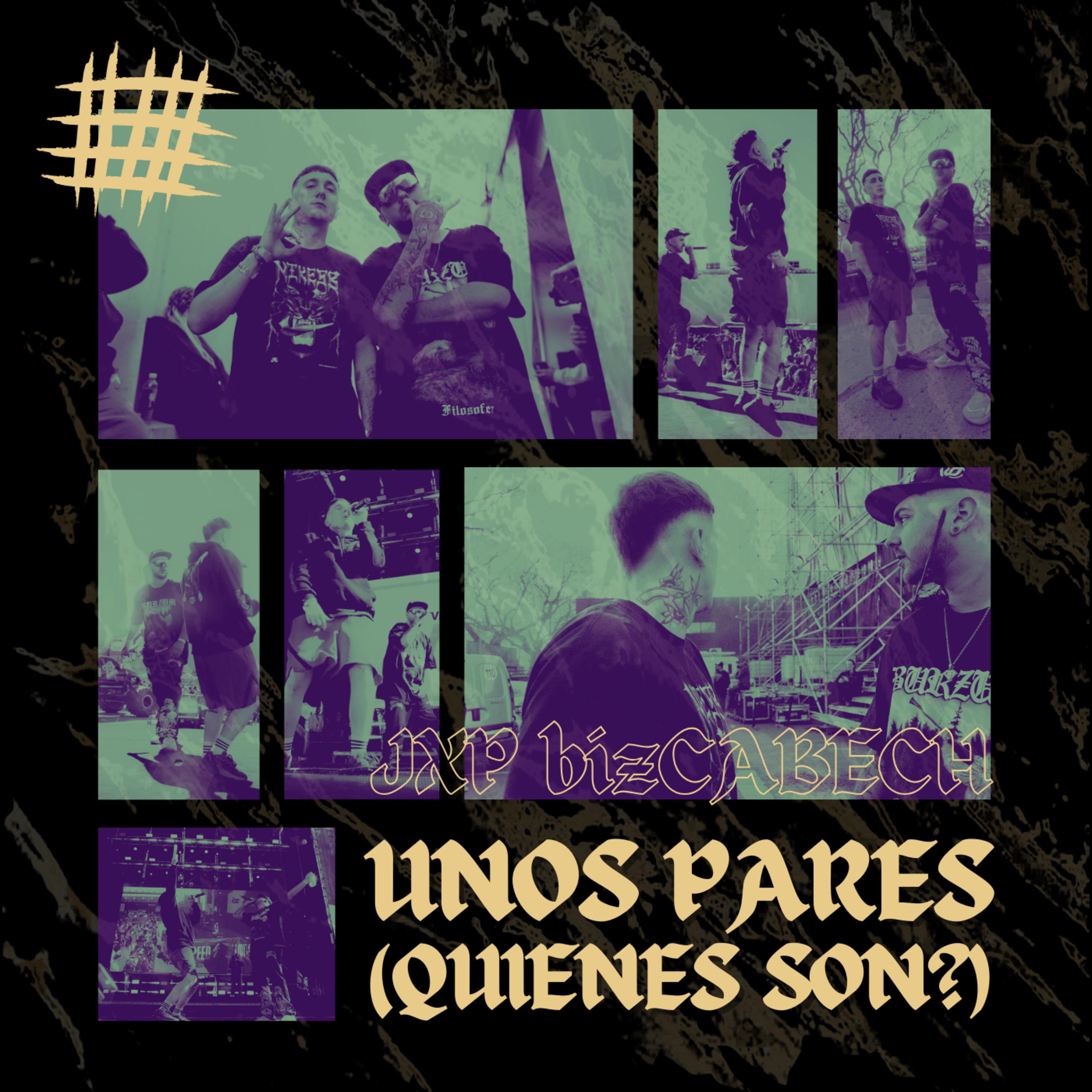 Постер альбома Unos Pares (Quienes Son?)