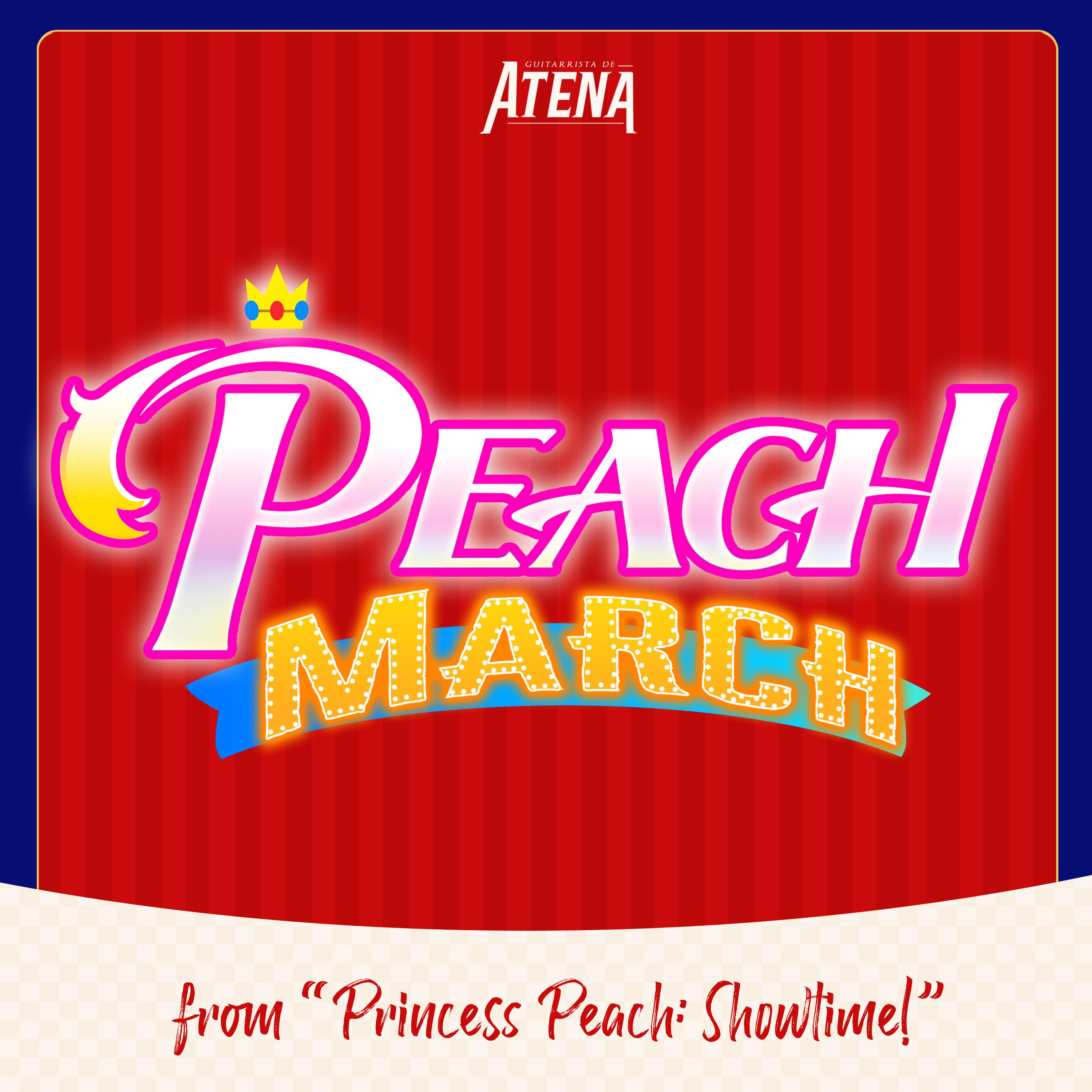 Постер альбома Peach March (From "Princess Peach: Showtime!")