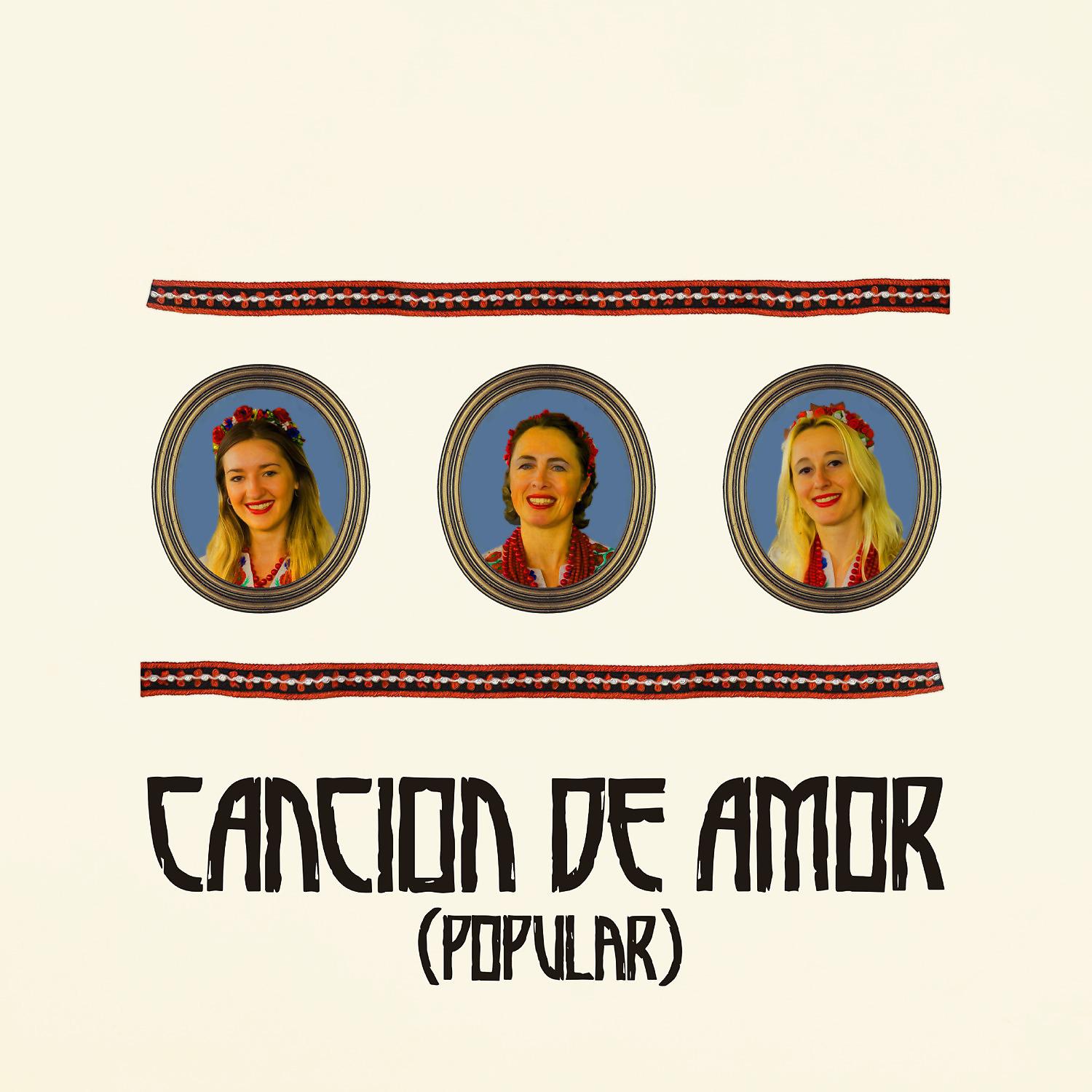 Постер альбома Canción de Amor (Popular)
