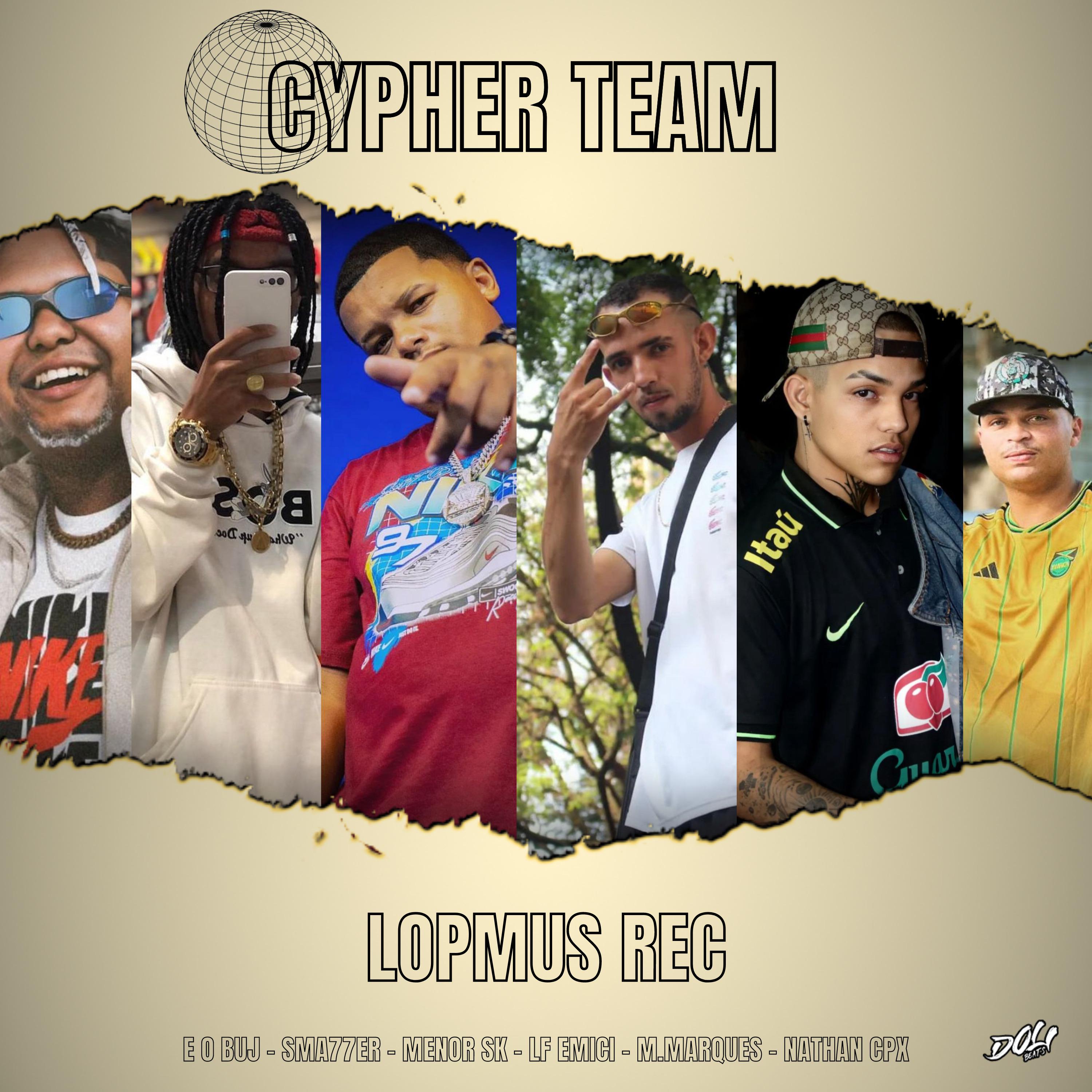 Постер альбома Cypher Team #1 - Revoada da Lop