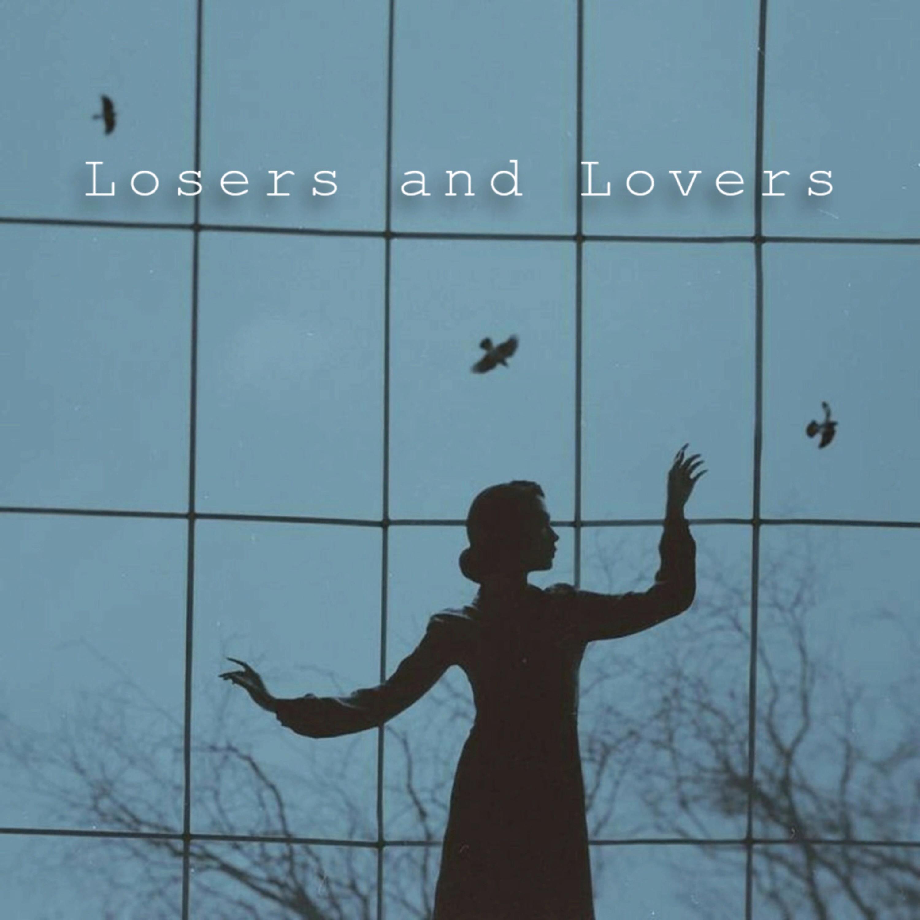 Постер альбома Losers and Lovers