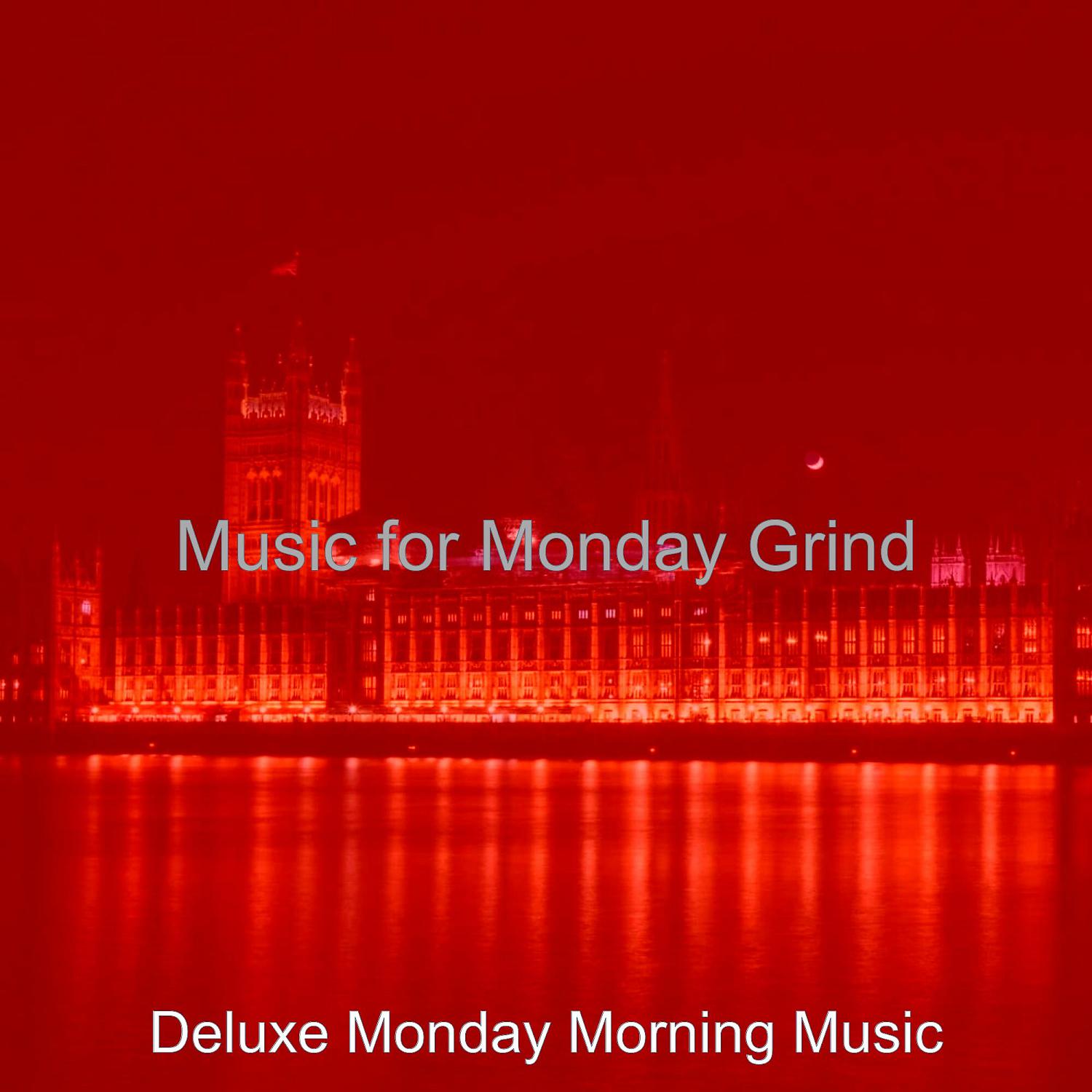 Постер альбома Music for Monday Grind