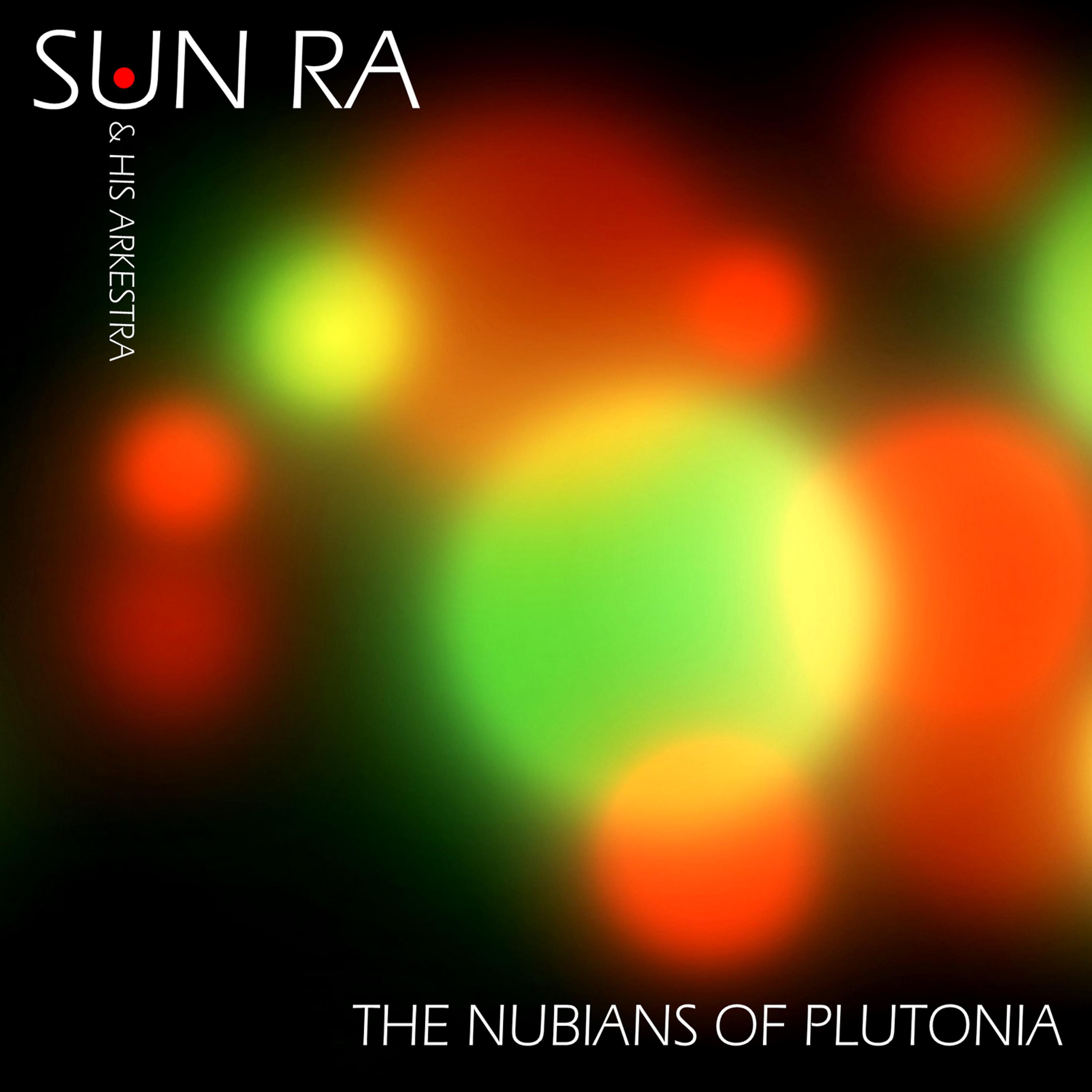 Постер альбома The Nubians of Plutonia