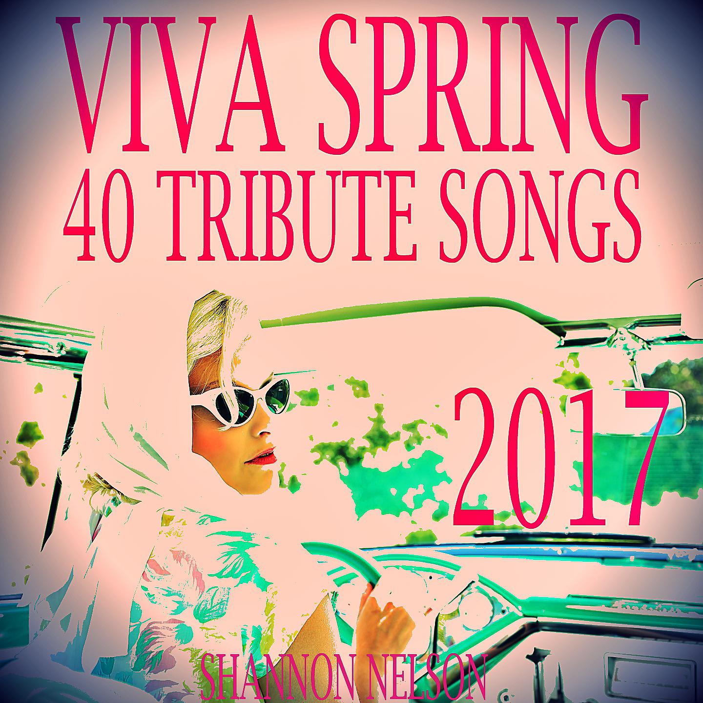 Постер альбома Viva Spring 2017