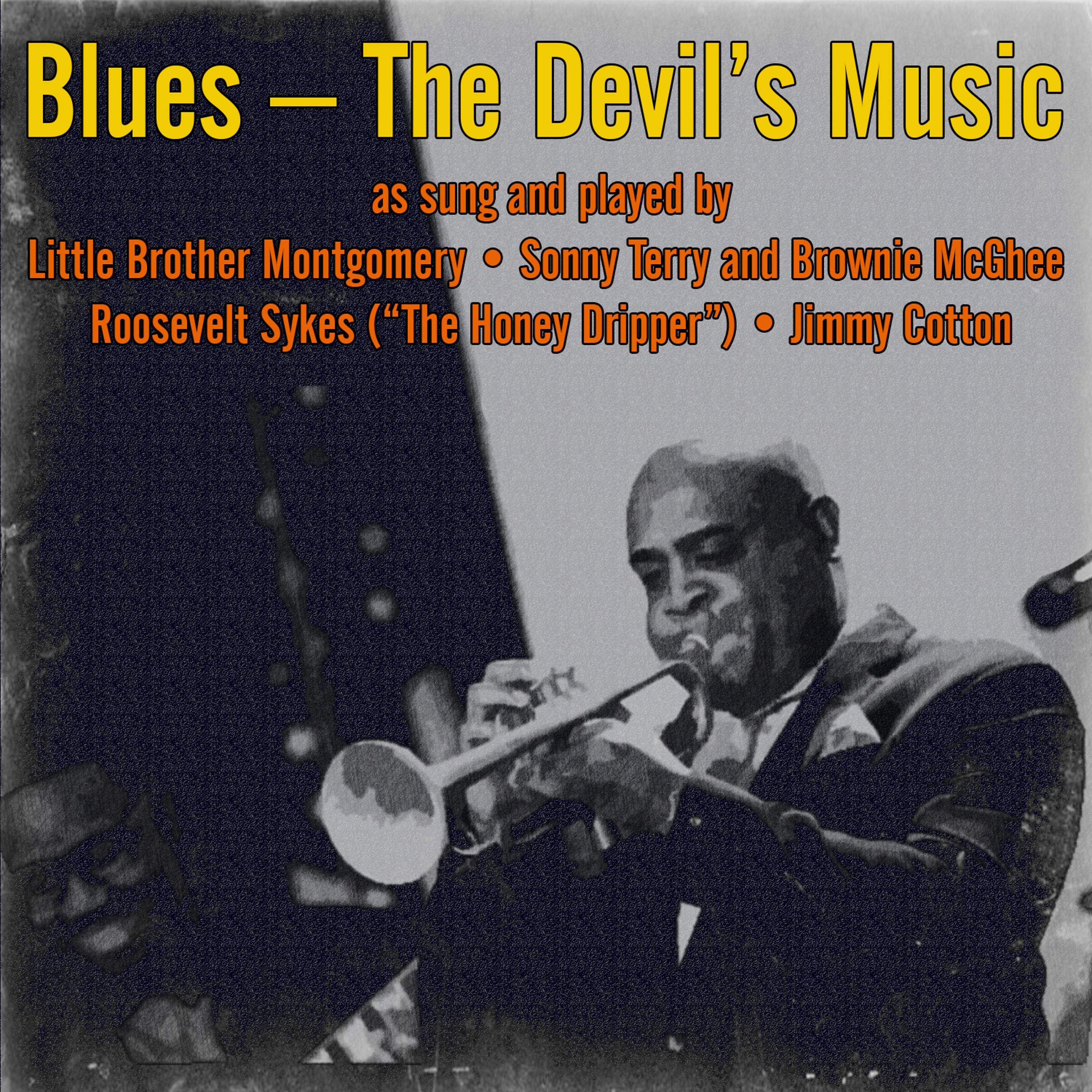 Постер альбома Blues – the Devil's Music