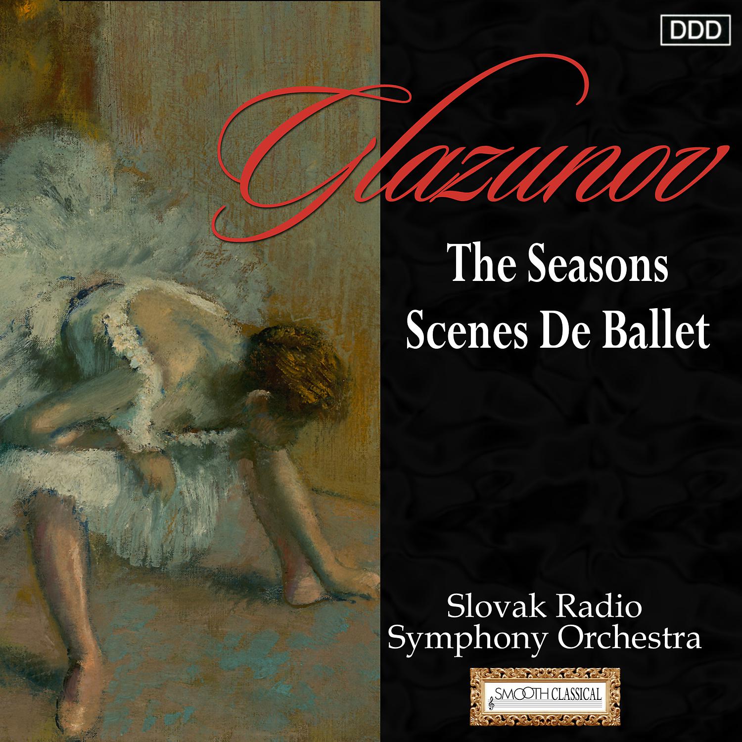 Постер альбома Glazunov: The Seasons - Scenes De Ballet