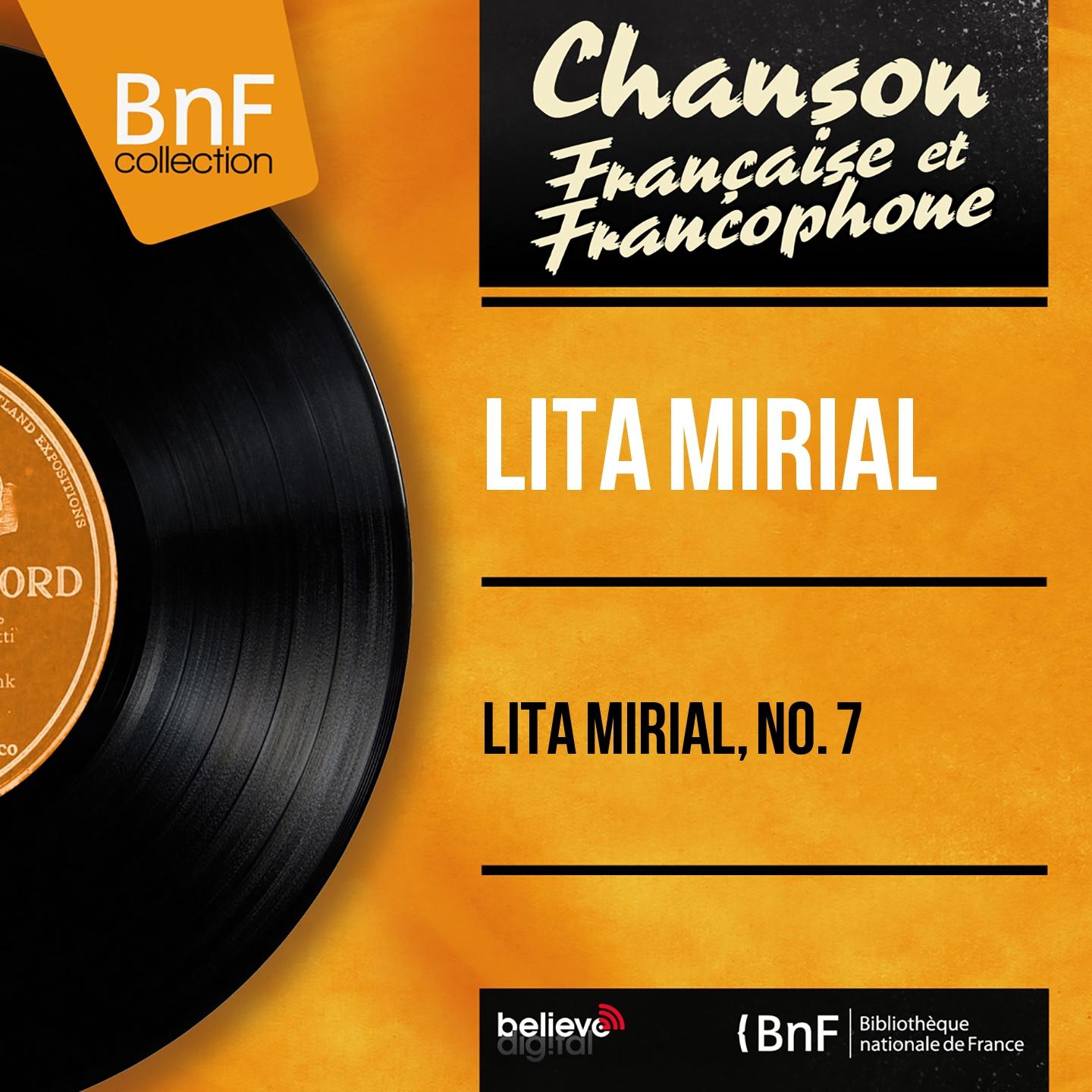 Постер альбома Lita Mirial, no. 7 (Mono version)