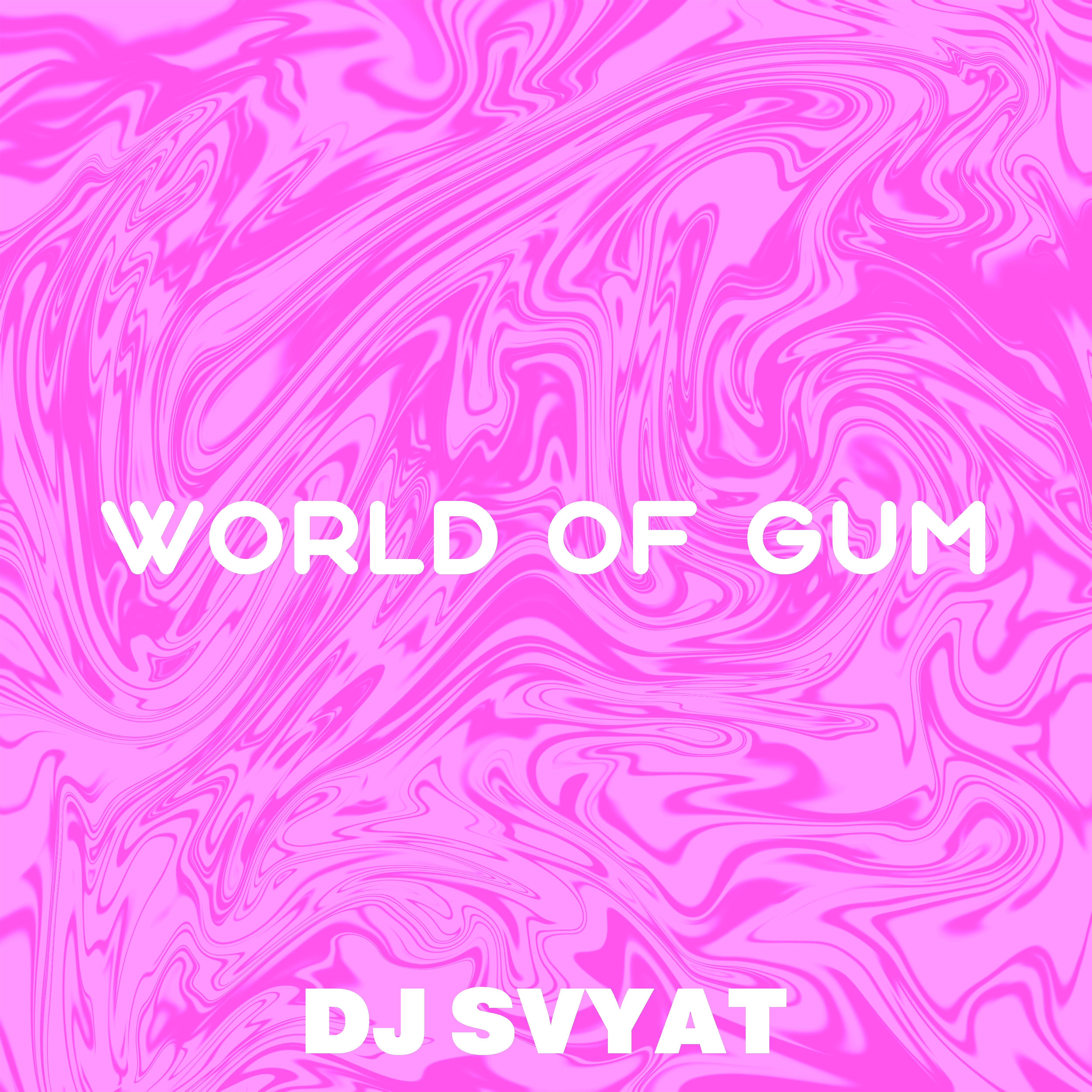 Постер альбома World of Gum