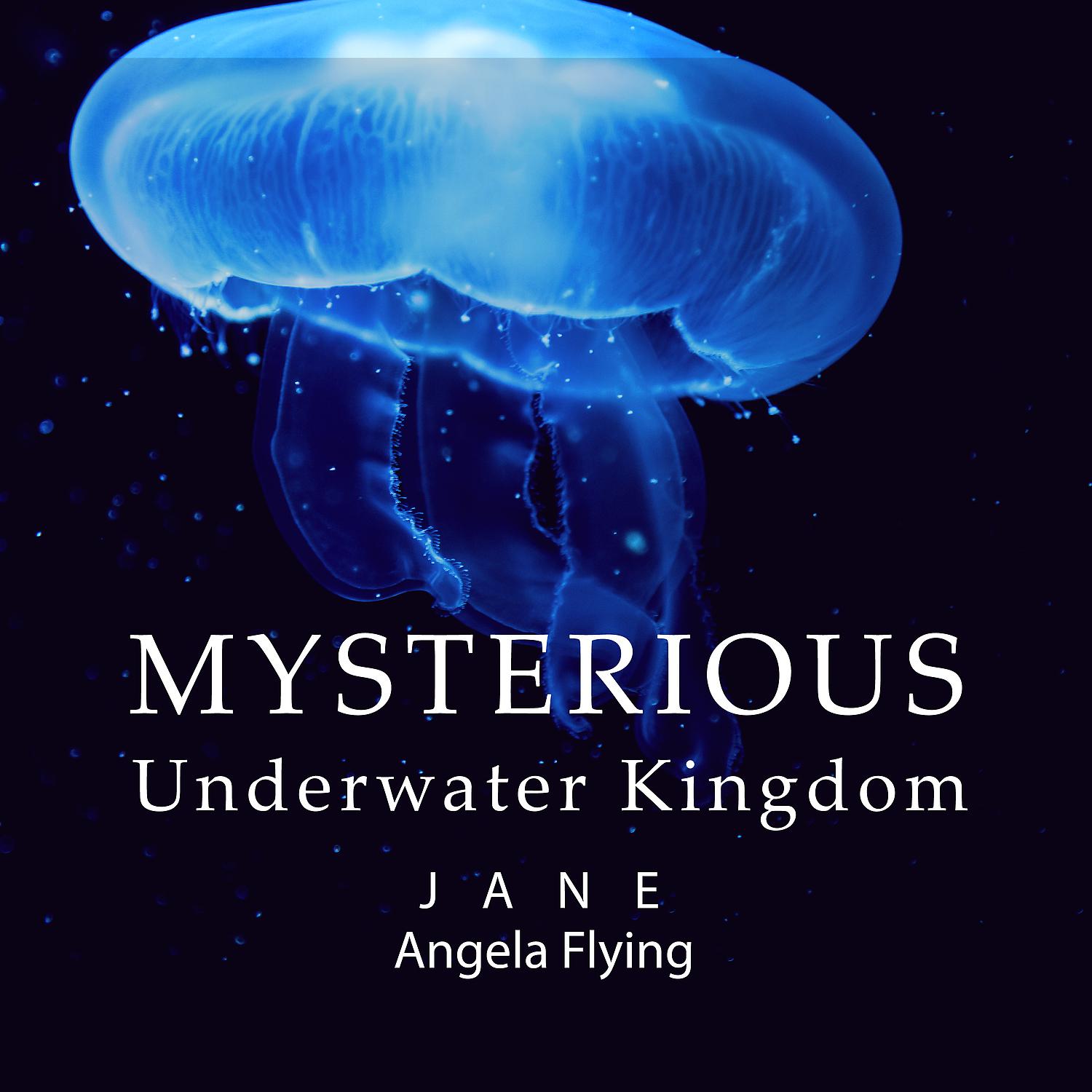 Постер альбома Mysterious Underwater Kingdom