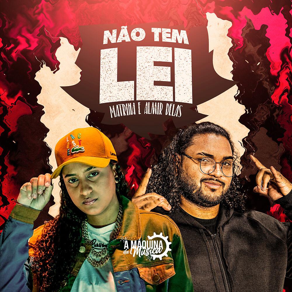Постер альбома Não Tem Lei