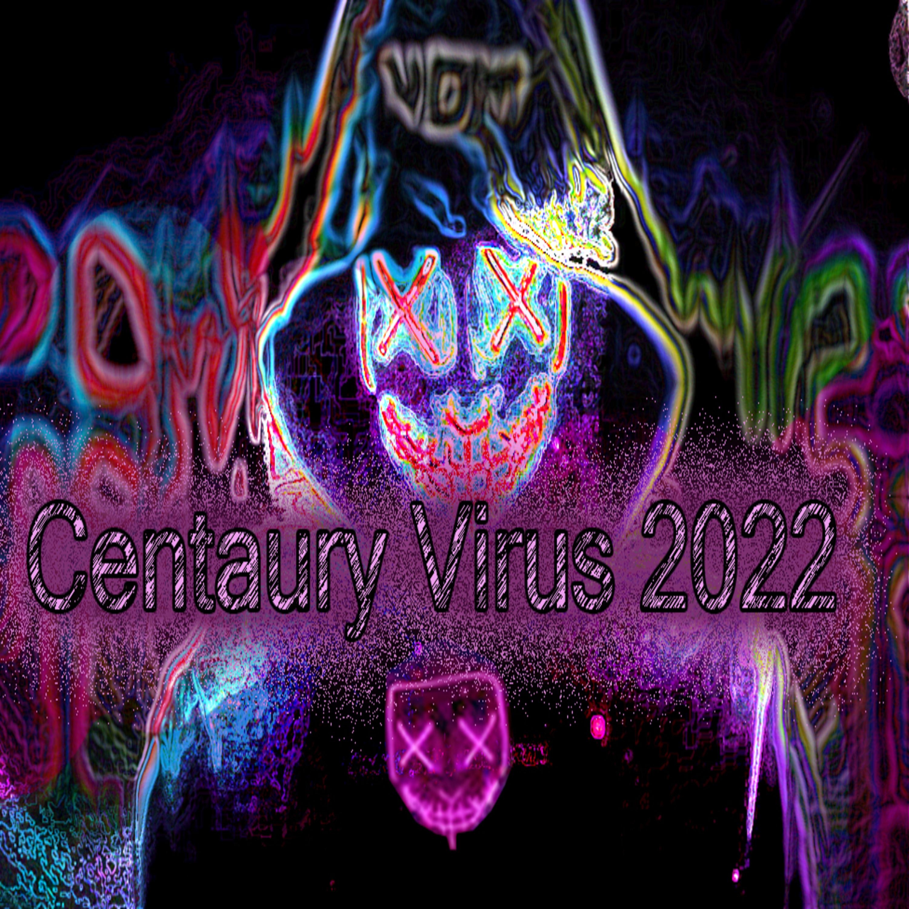 Постер альбома Centaury Virus 2022