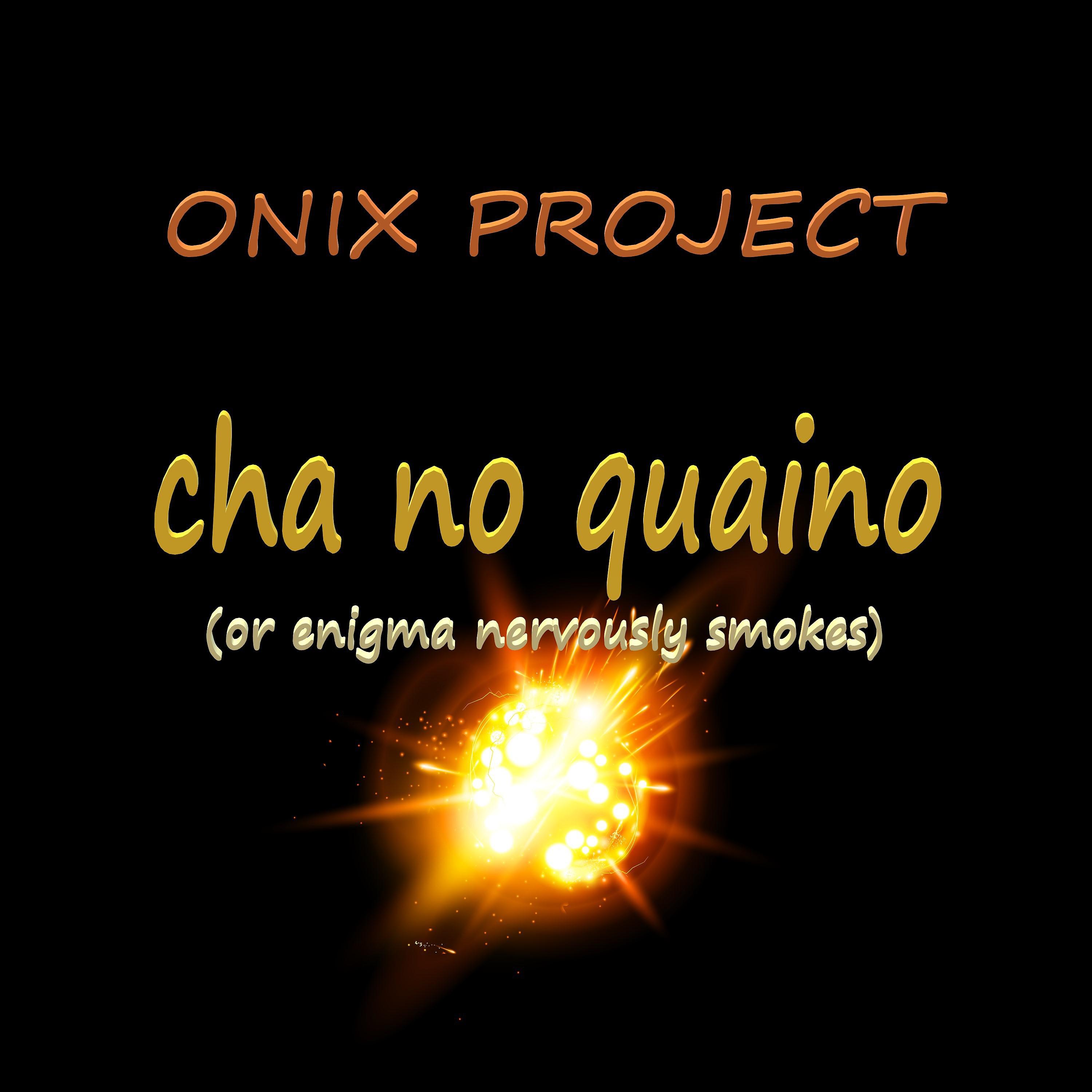 Постер альбома Cha No Quaino (or Enigma Nervously Smokes)