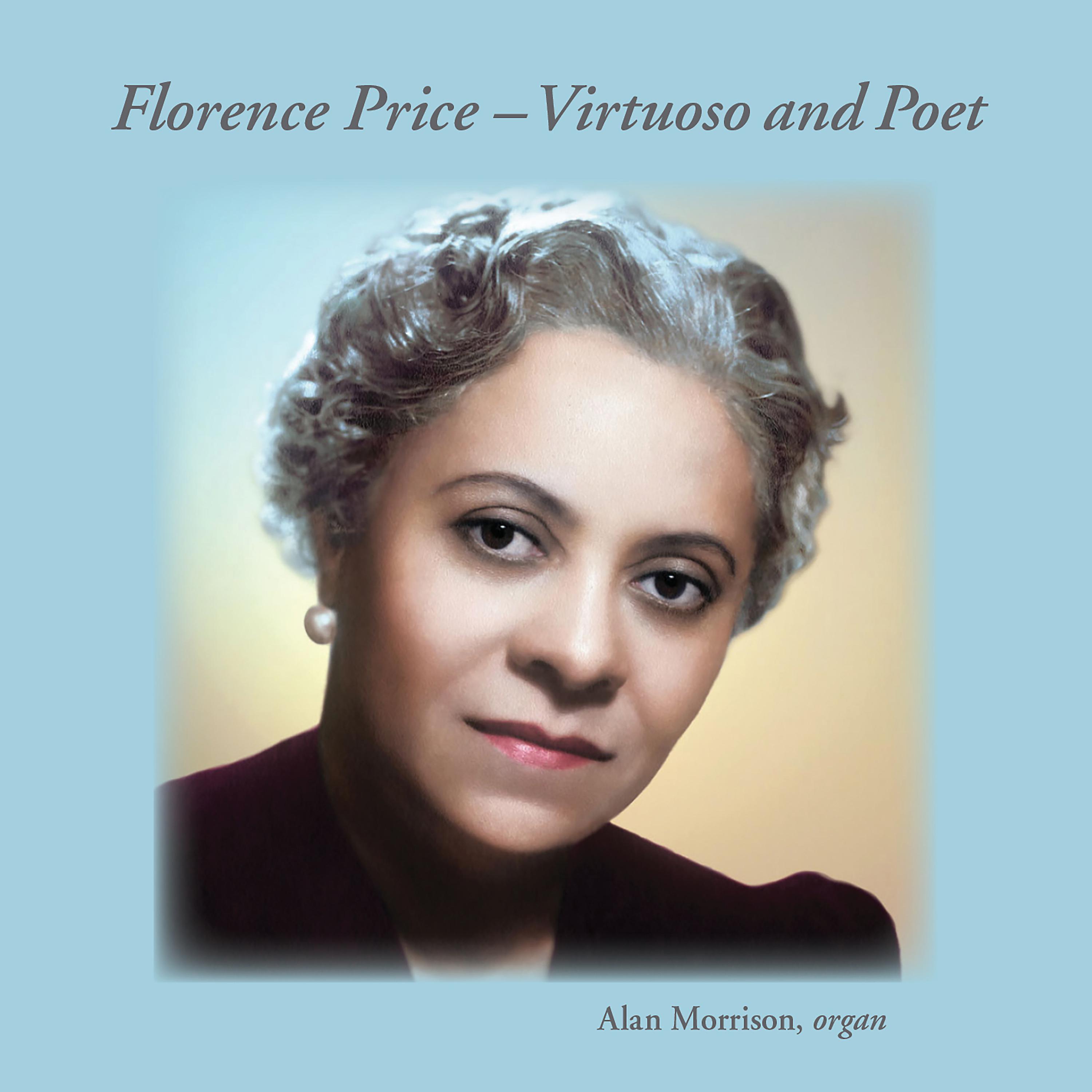 Постер альбома Florence Price – Virtuoso and Poet