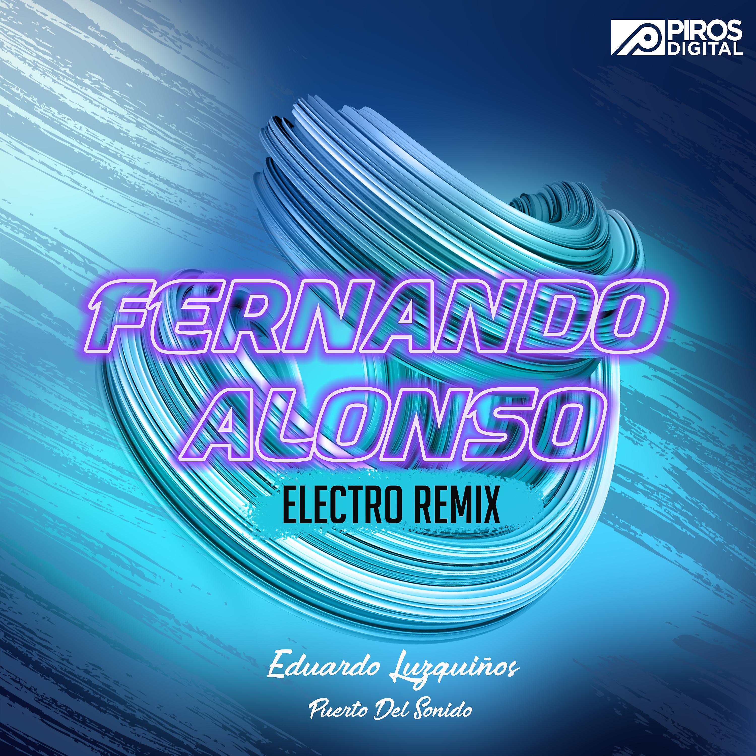 Постер альбома Fernando Alonso (Electro Remix)