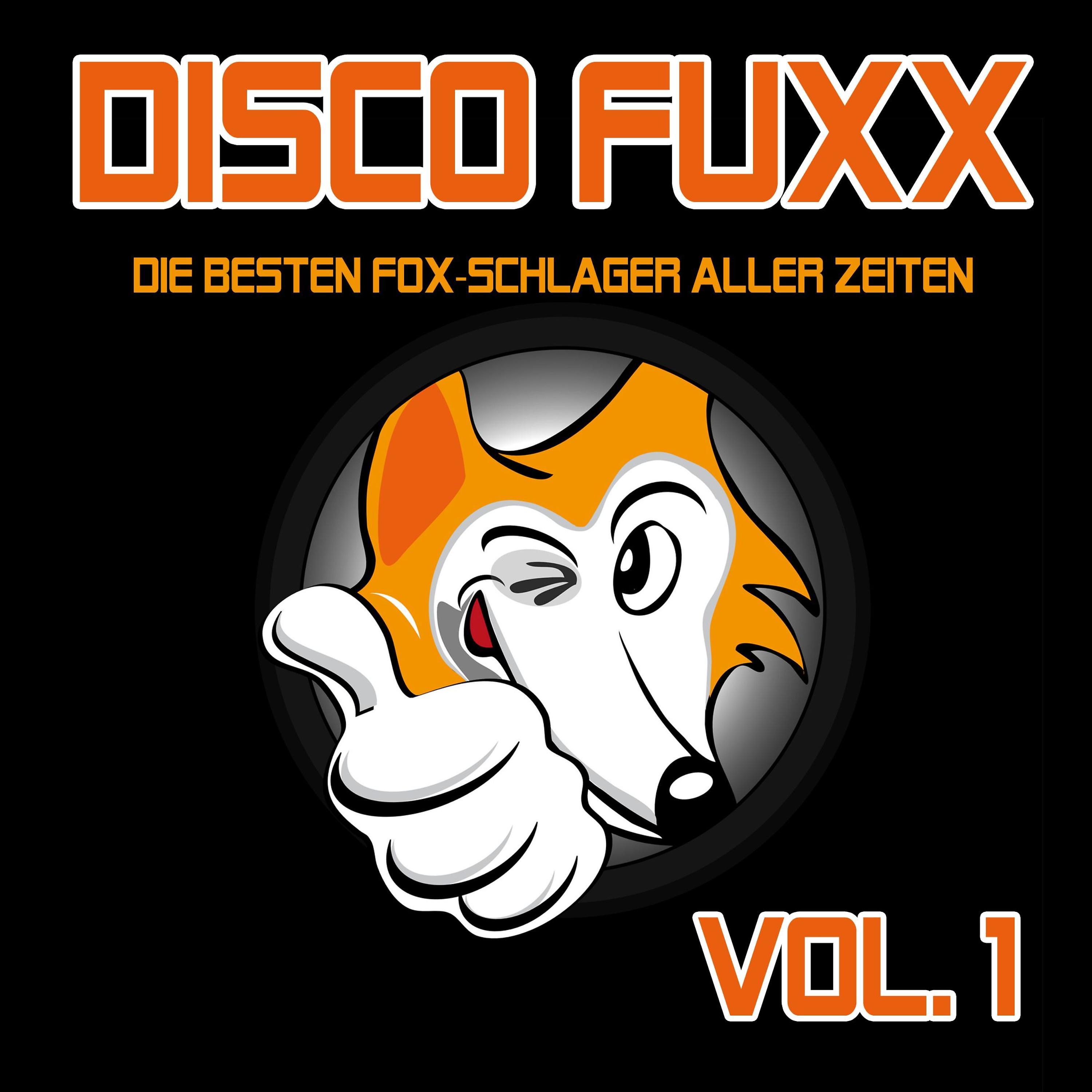 Постер альбома Disco Fuxx - Die besten Fox-Schlager aller Zeiten, Vol. 1