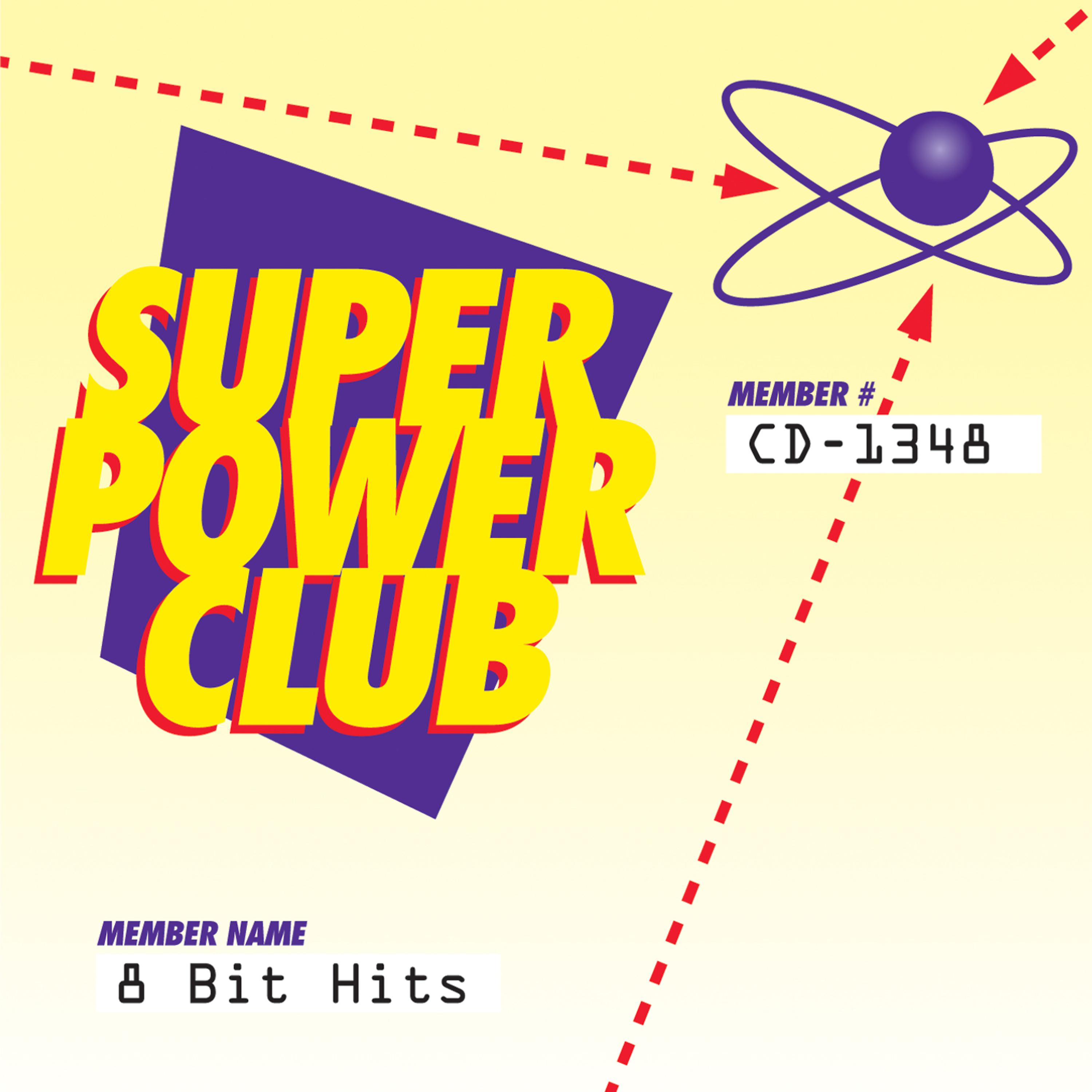 Постер альбома Super Power Club - 8 Bit Hits, Vol. 1