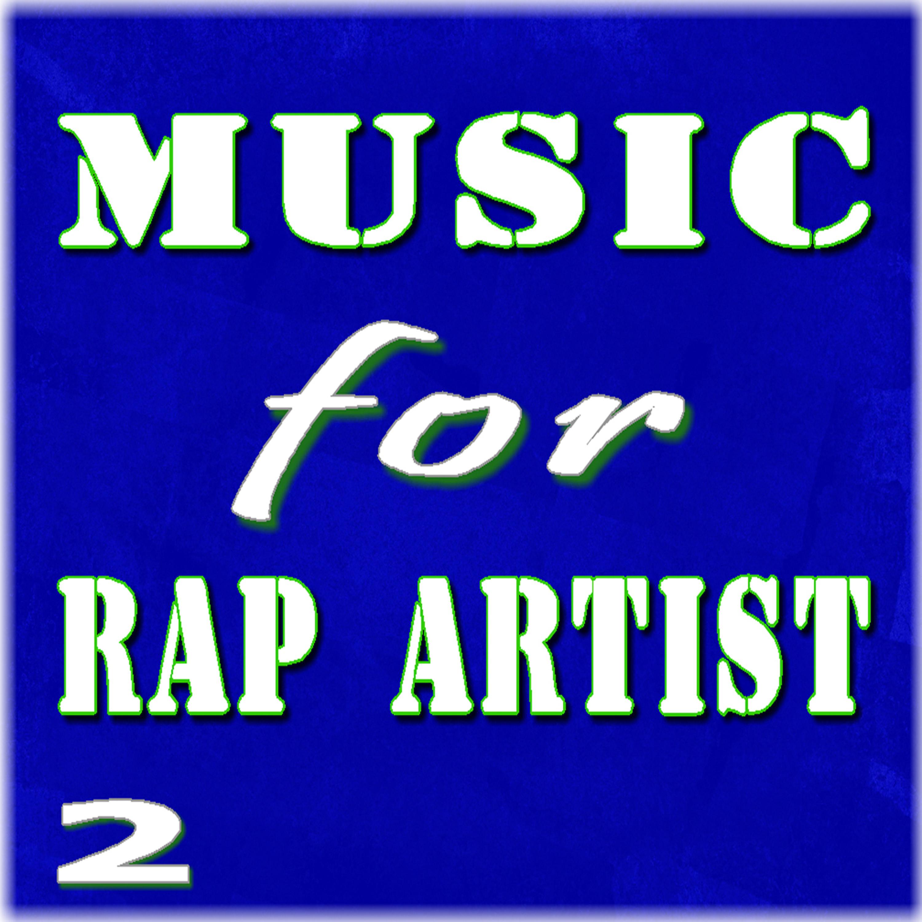 Постер альбома Music for Rap Artist, Vol. 2 (Special Edition)