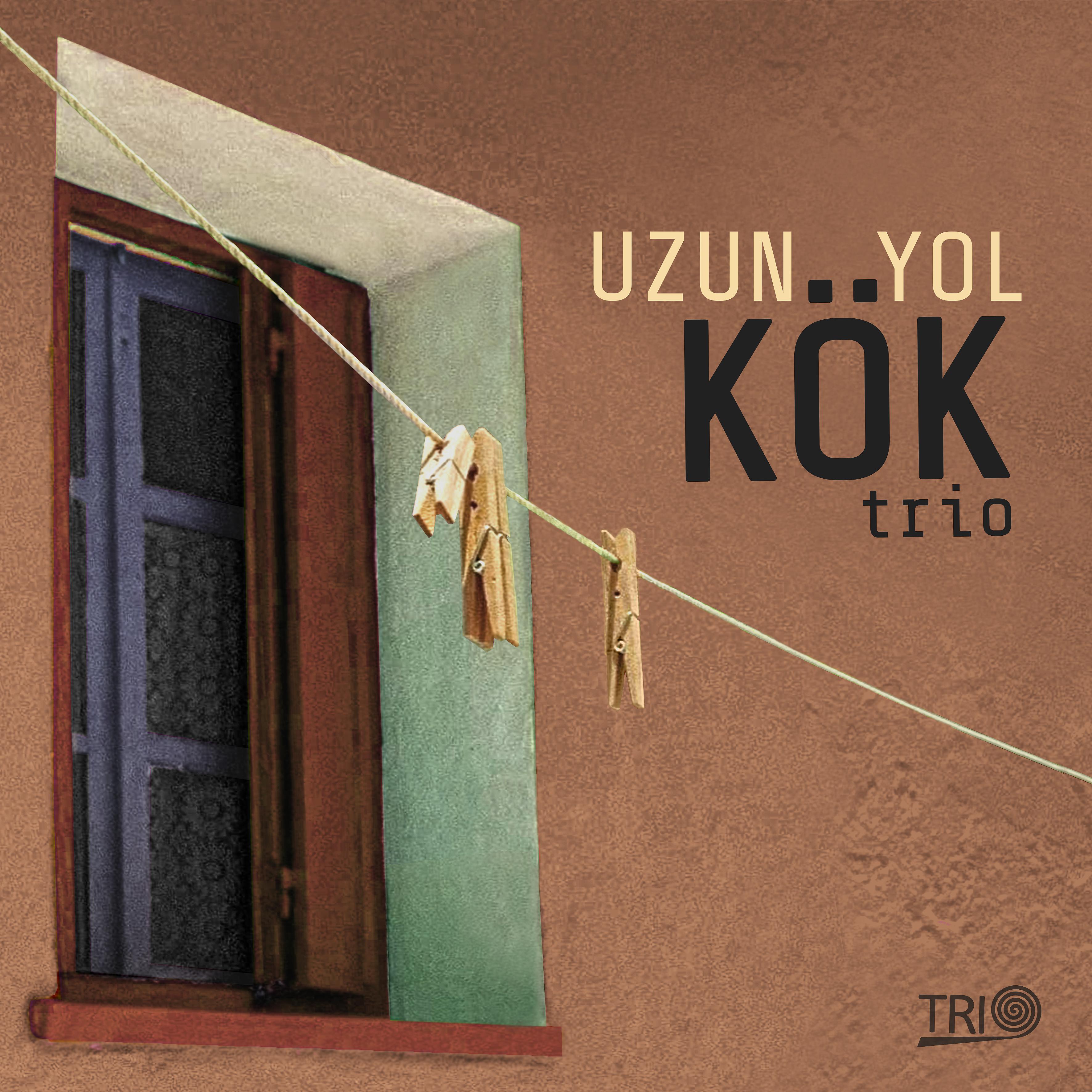 Постер альбома Uzun Yol
