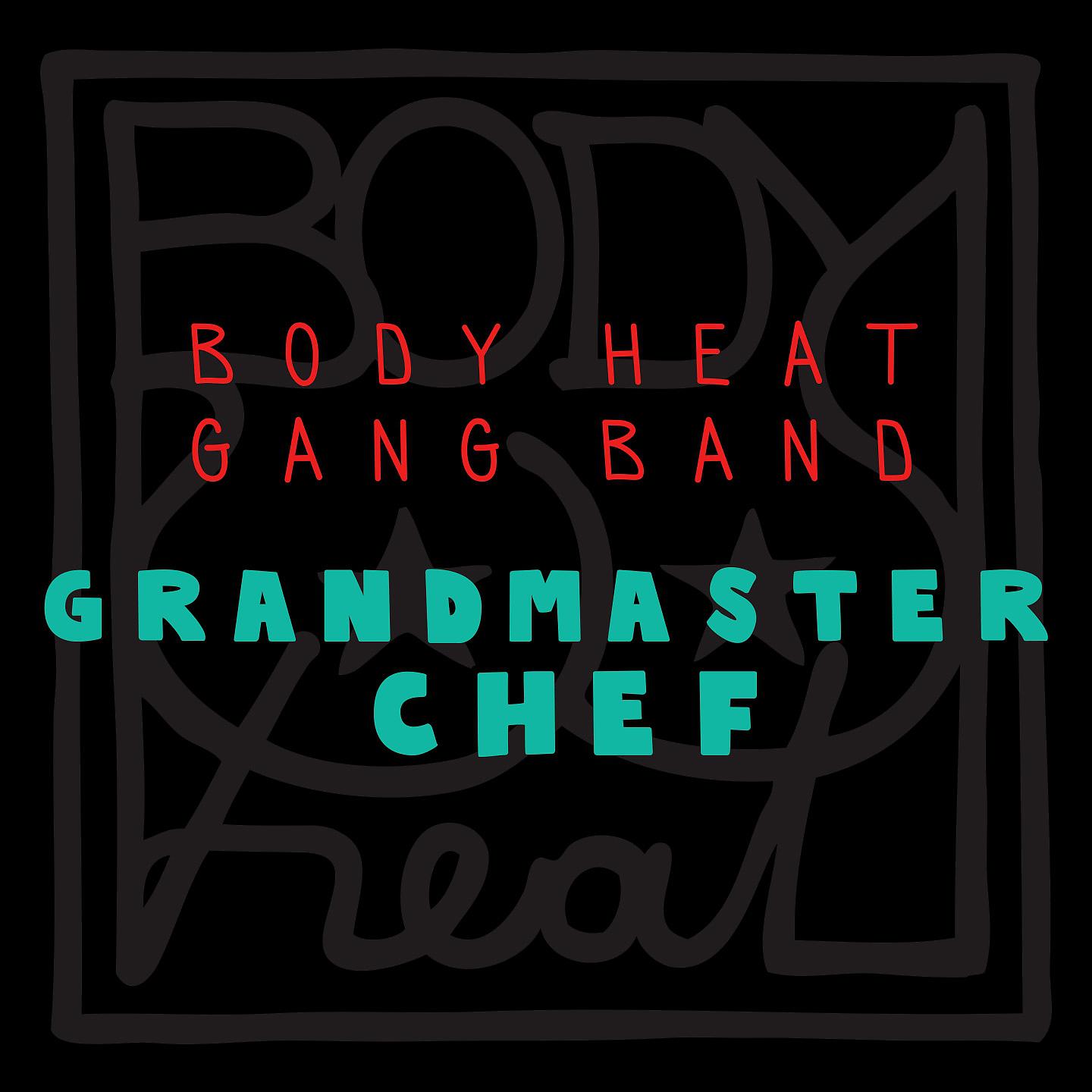 Постер альбома Grandmaster Chef