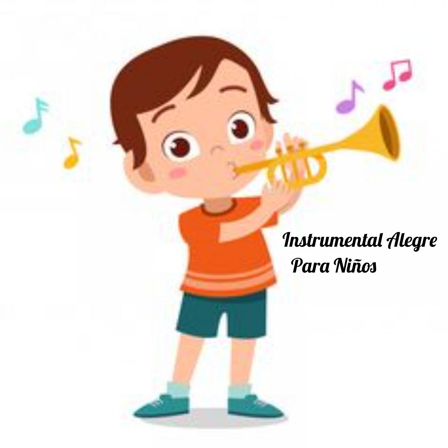 Постер альбома Instrumental Alegre Para Niños