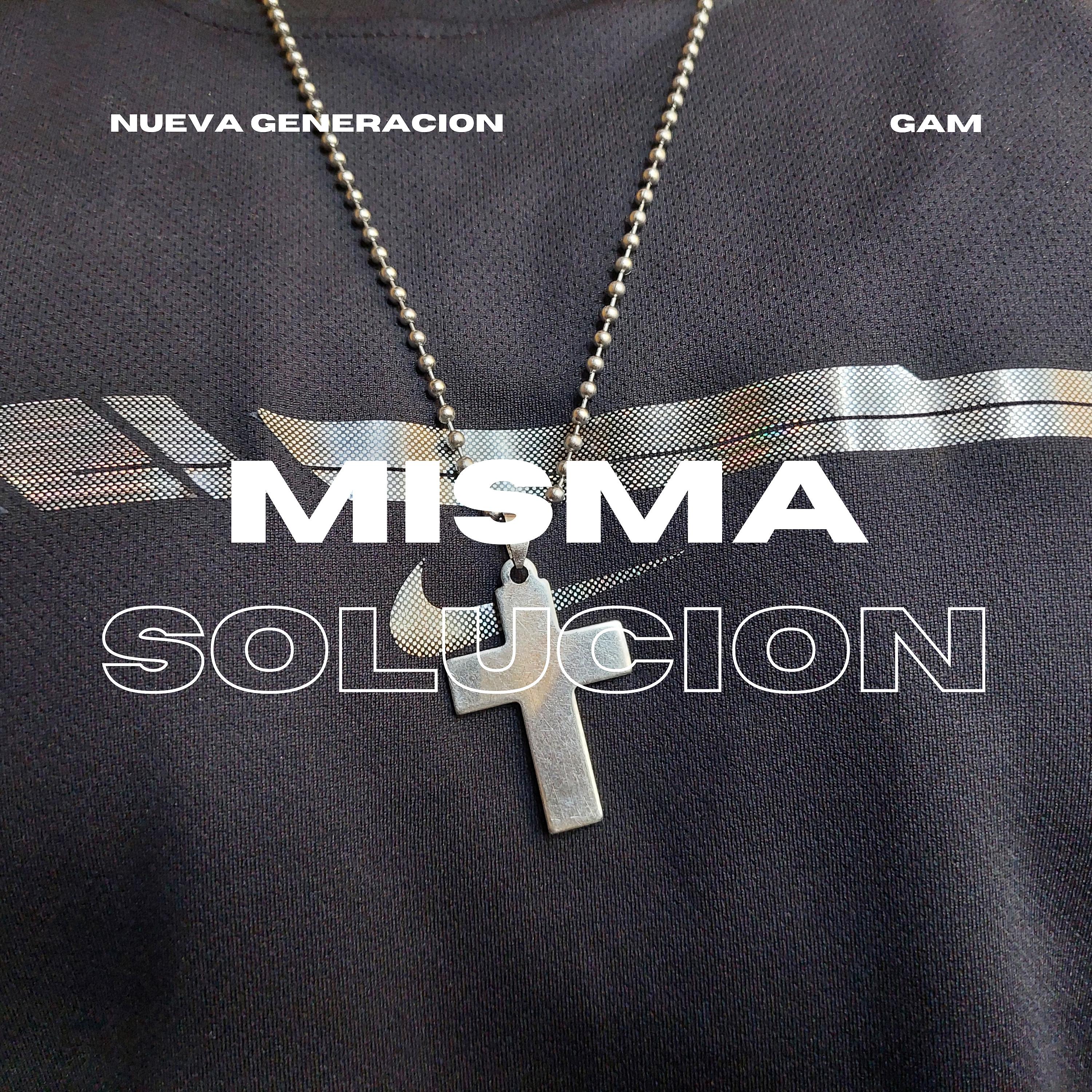 Постер альбома Misma Solución (Nueva Generación)