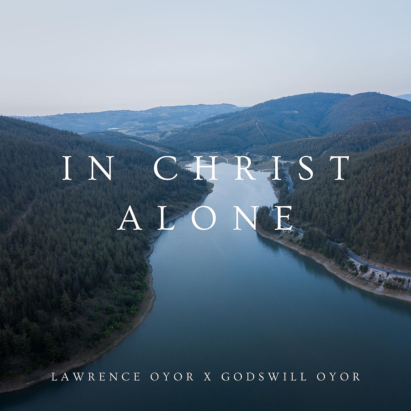 Постер альбома In Christ Alone