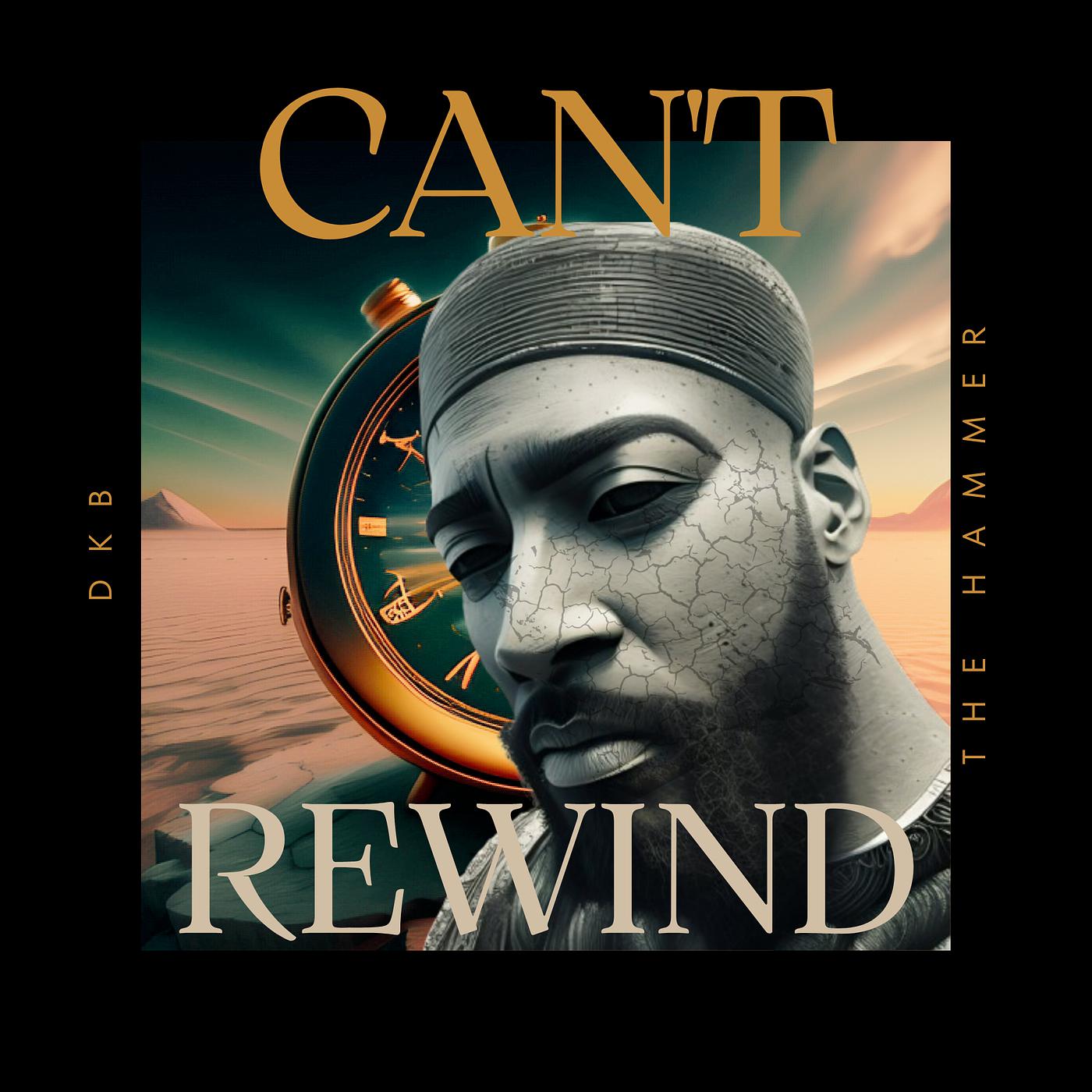 Постер альбома Can't Rewind