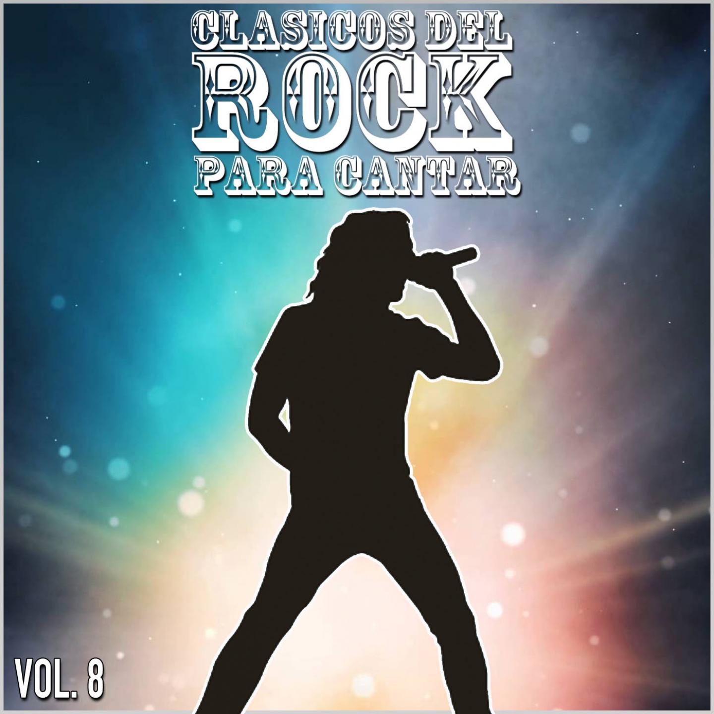 Постер альбома Clasicos del Rock Para Cantar: Vol. 8