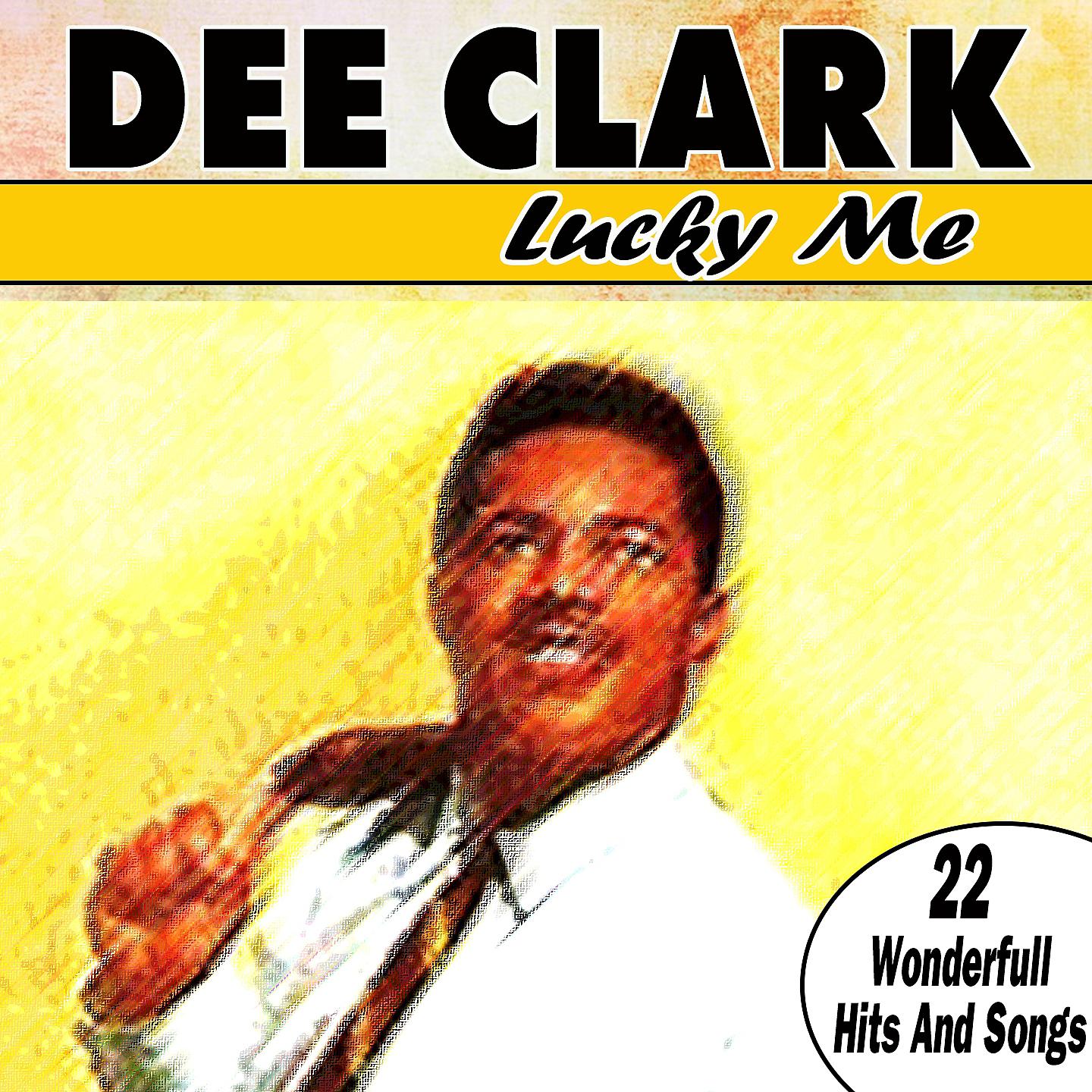 Постер альбома Lucky Me (22 Wonderfull Hits And Songs)