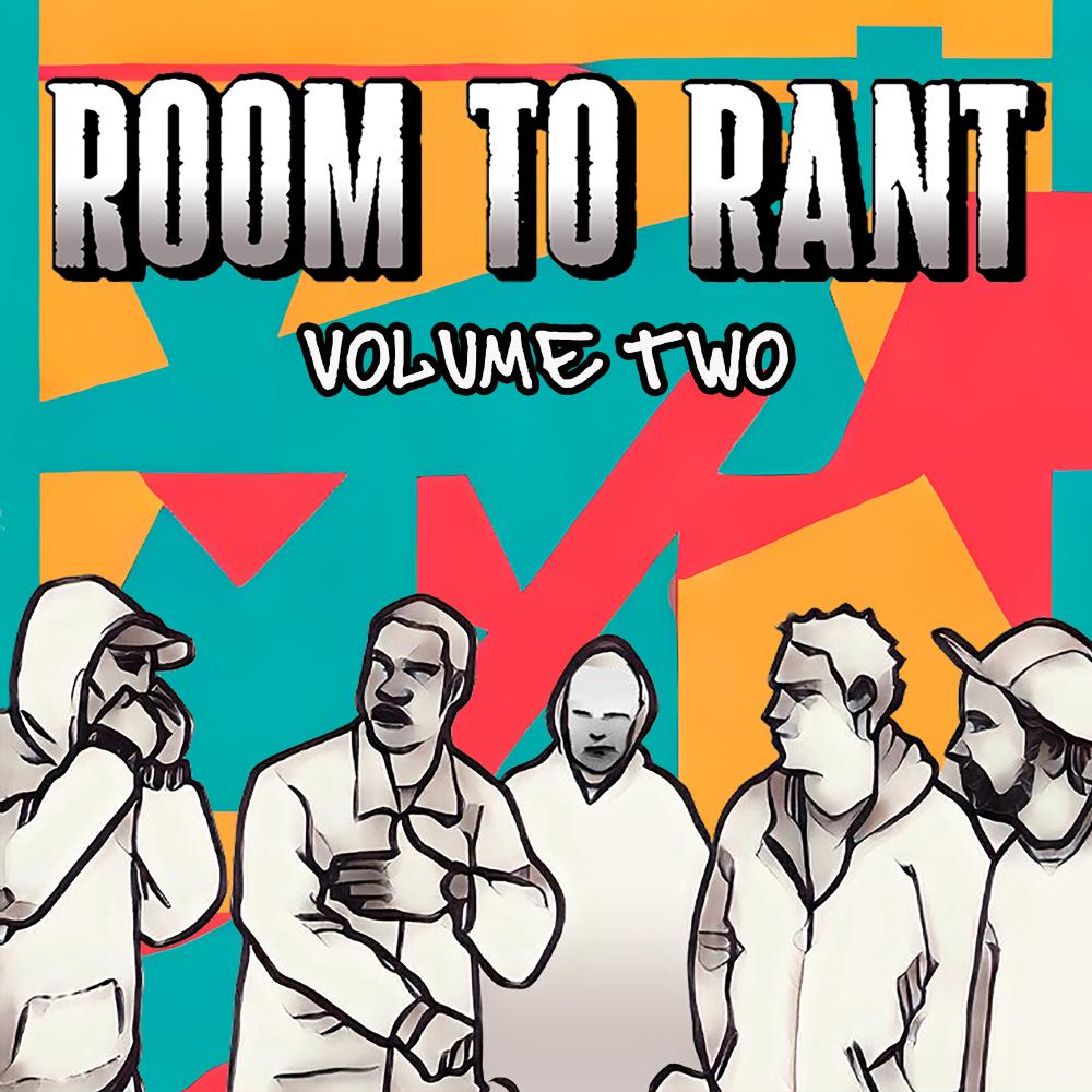 Постер альбома Room To Rant Volume 2