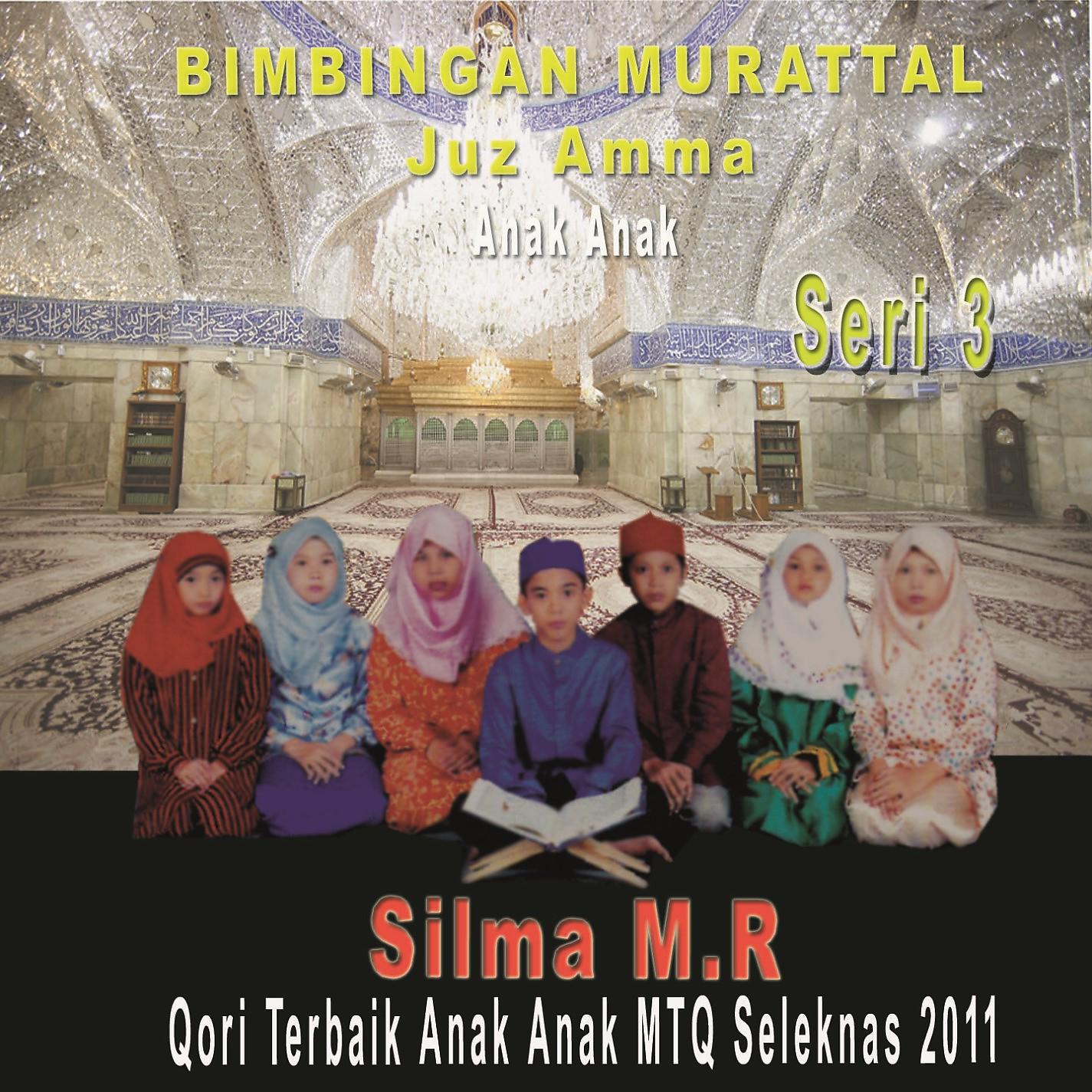 Постер альбома Juz Amma Anak Anak, Vol. 3 (Qori Terbaik Anak Anak MTQ Seleknas 2011)