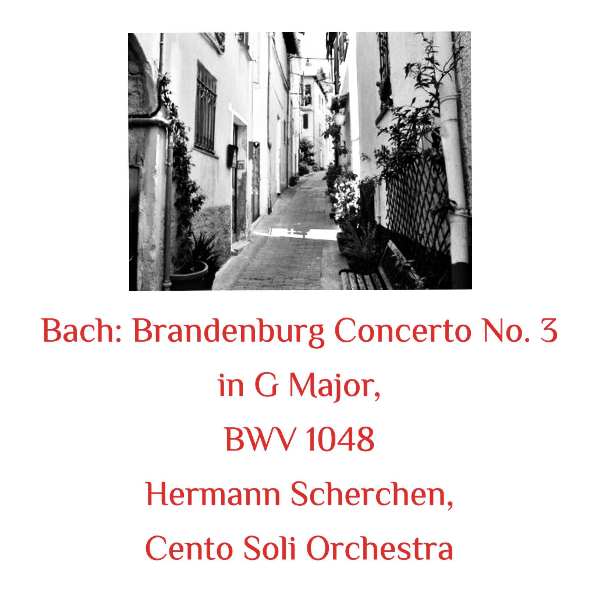 Постер альбома Bach: Brandenburg Concerto No. 3 in G Major, BWV 1048