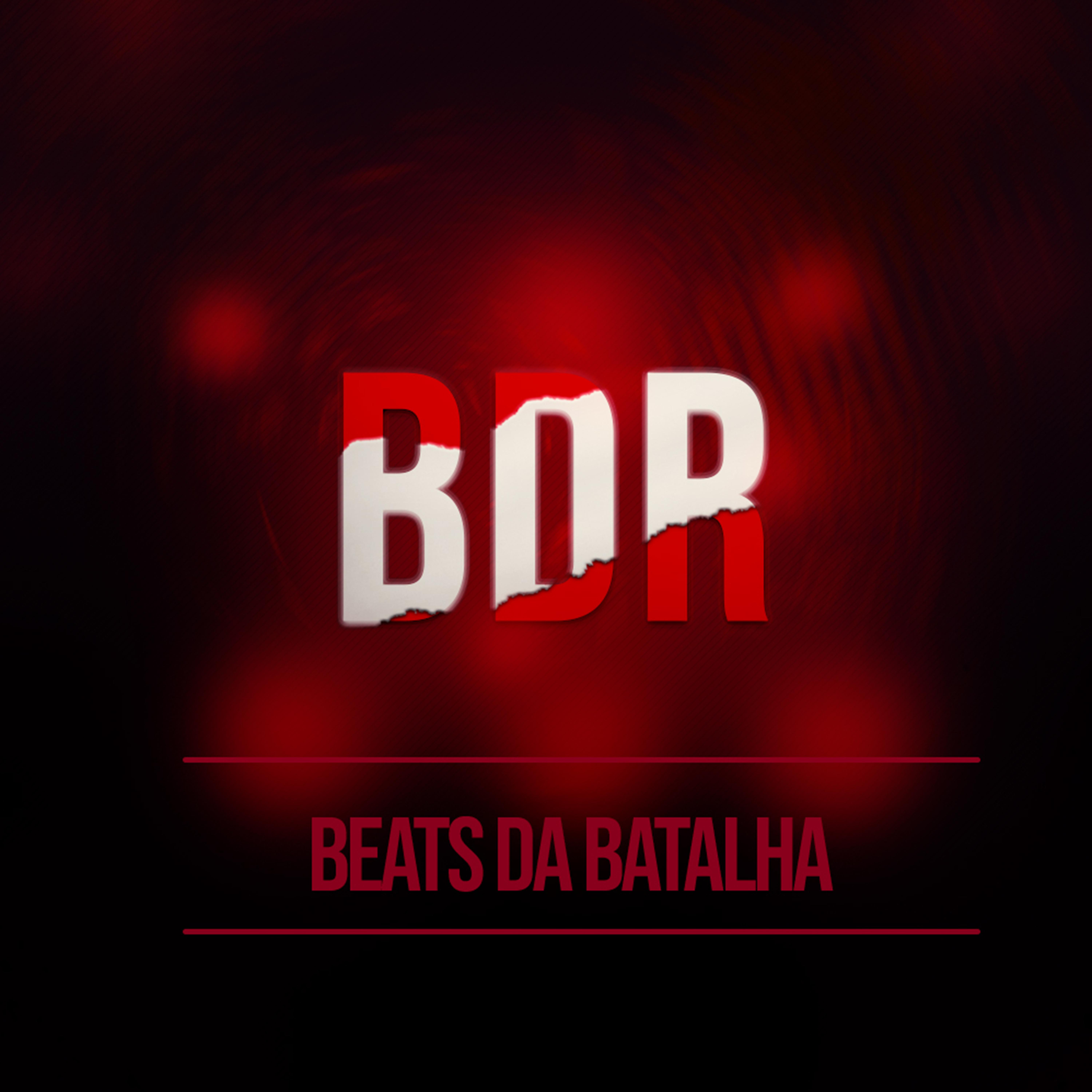 Постер альбома BDR - Beats Da Batalha