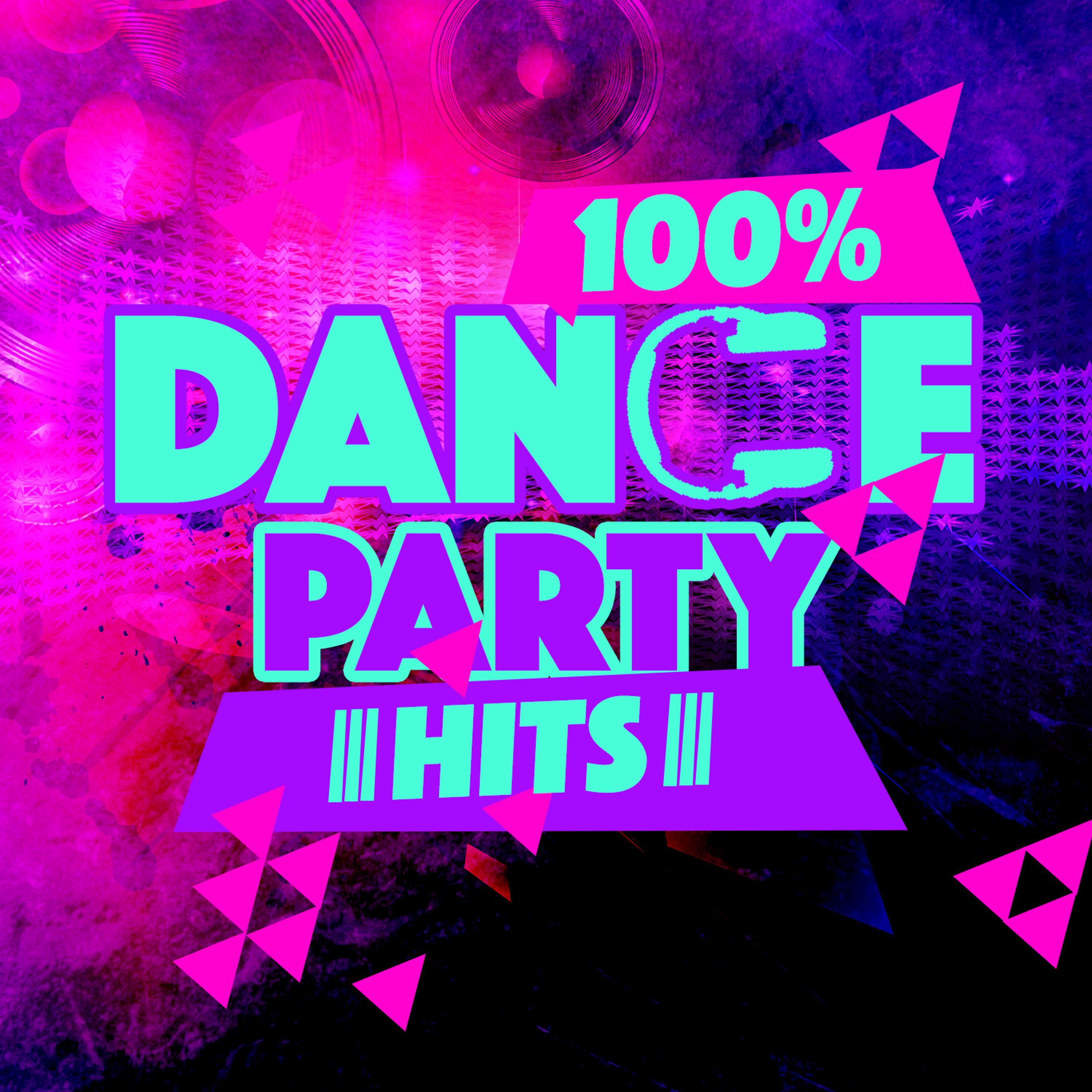Постер альбома 100% Dance Party Hits